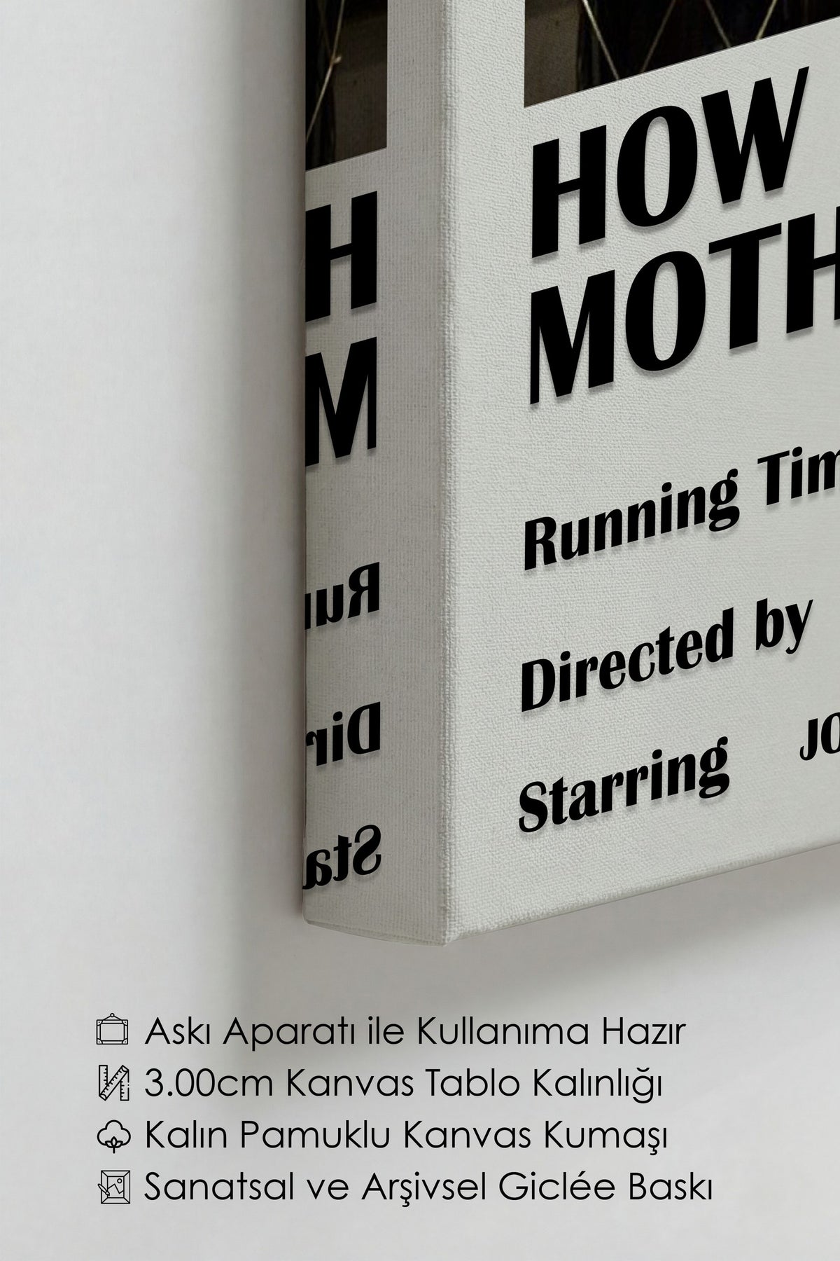 HOW I MET YOUR MOTHER Film Kanvas Tablo