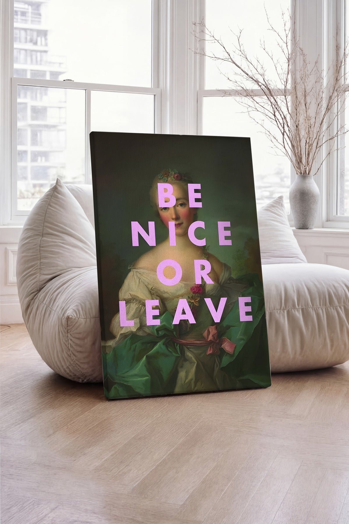 BE NICE OR LEAVE Alternatif Sanat Kanvas Tablo