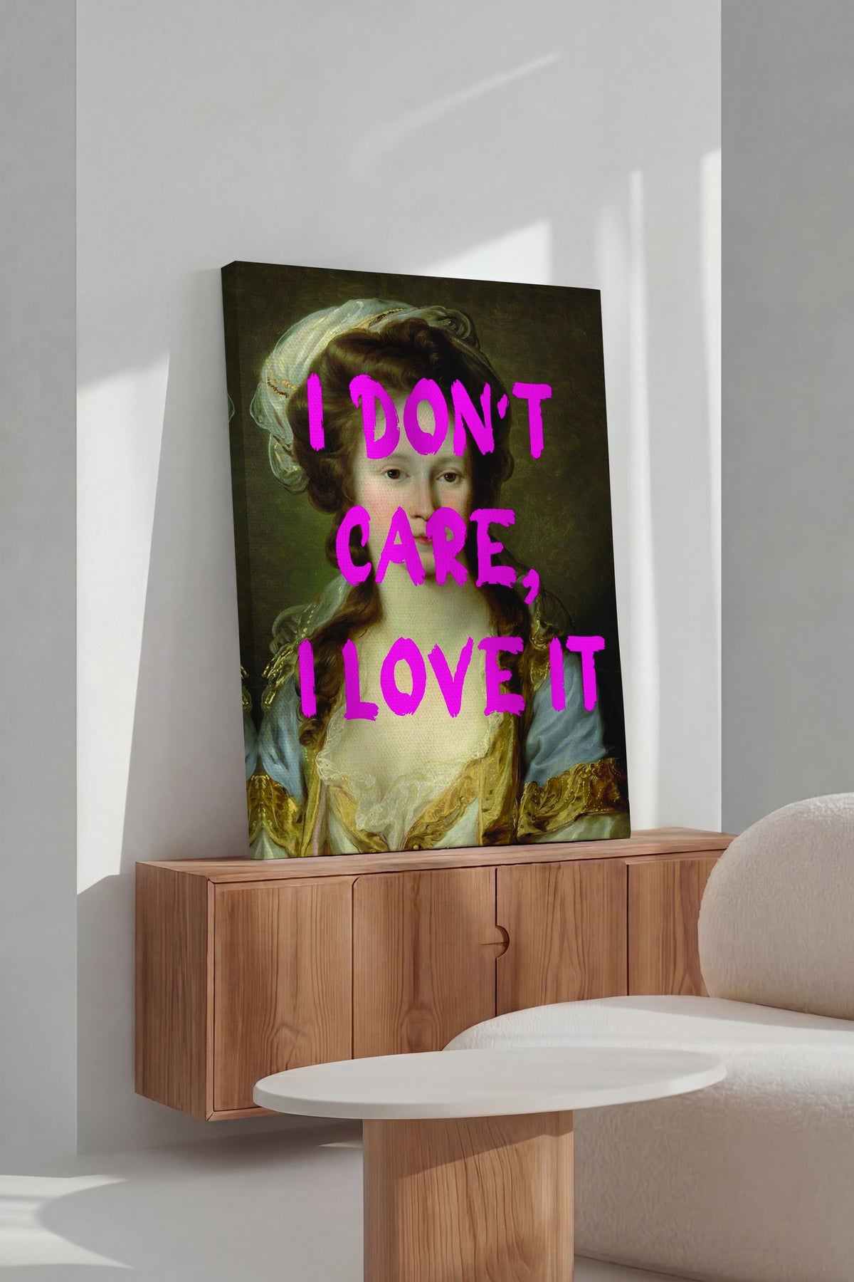 I DON'T CARE, I LOVE IT Alternatif Sanat Kanvas Tablo