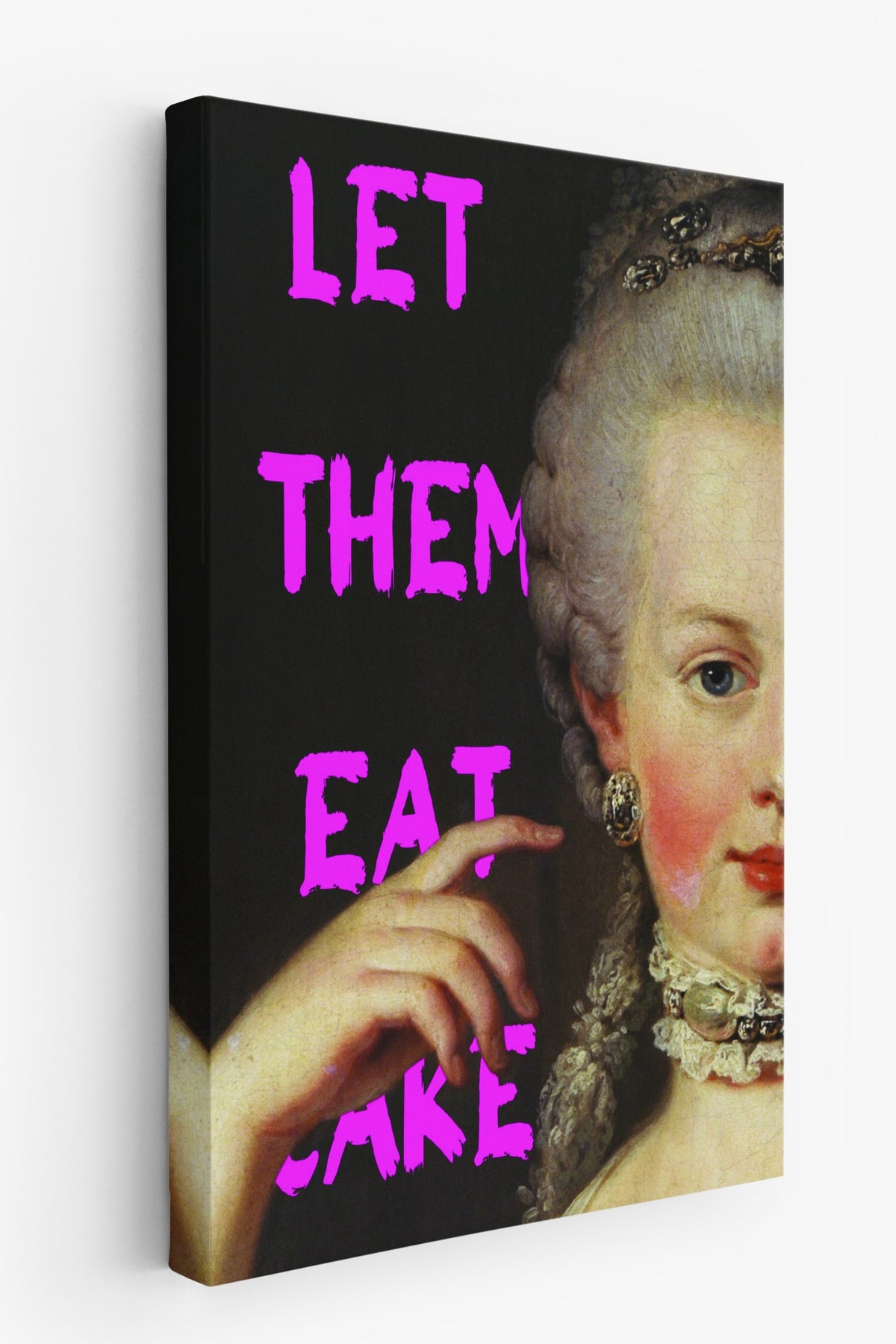 LET THEM EAT CAKE Alternatif Sanat Kanvas Tablo