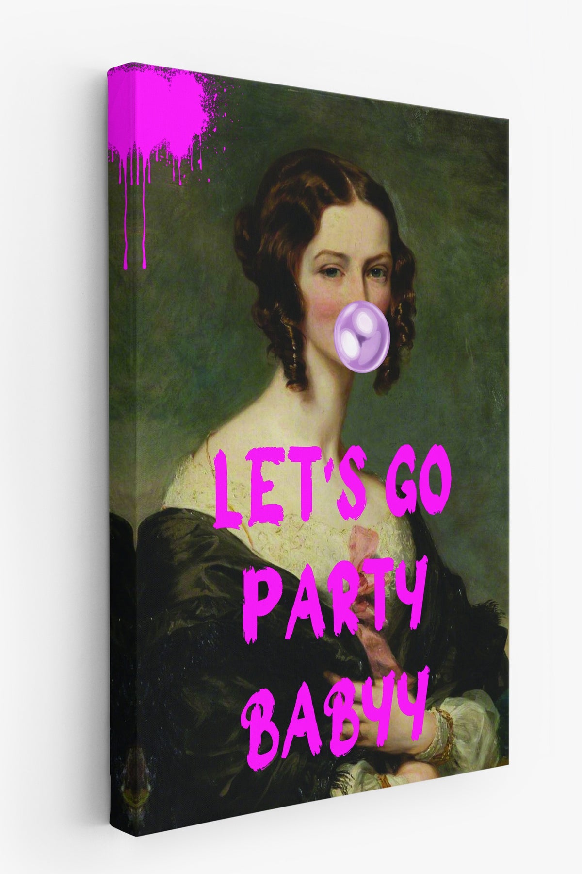 LET'S GO PARTY BABYY Alternatif Sanat Kanvas Tablo