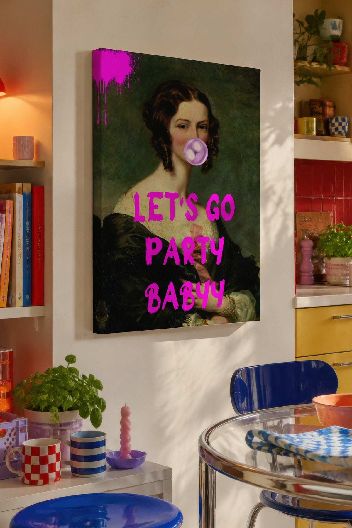 LET'S GO PARTY BABYY Alternatif Sanat Kanvas Tablo