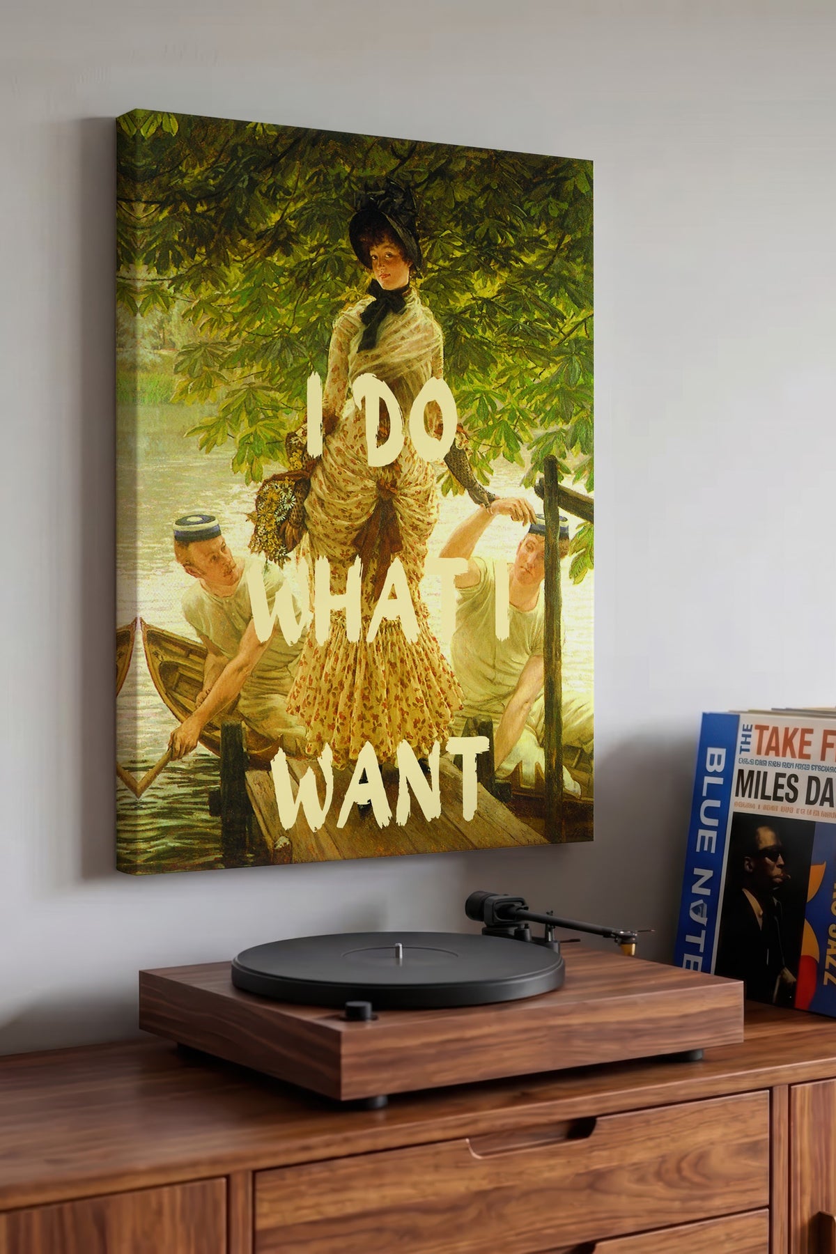 I DO WHAT I WANT Alternatif Sanat Kanvas Tablo