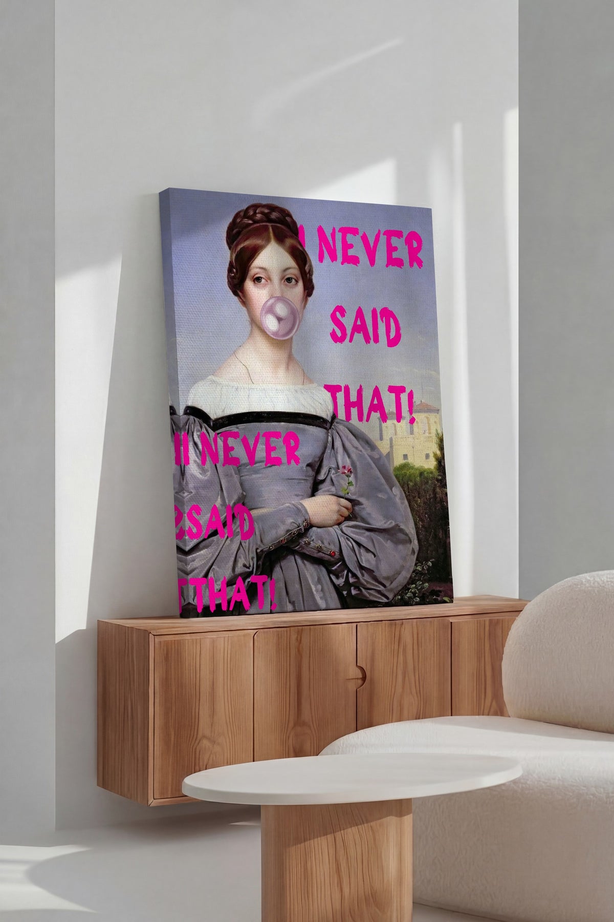 Farklı Tonlarda I NEVER SAID THAT! Alternatif Sanat Kanvas Tablo — NO:105221