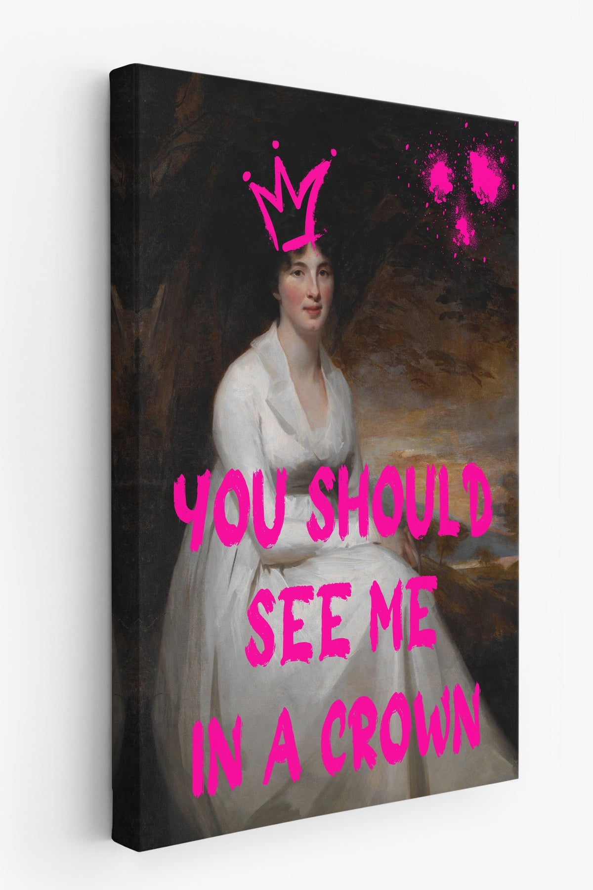 YOU SHOULD SEE ME IN A CROWN Alternatif Sanat Kanvas Tablo