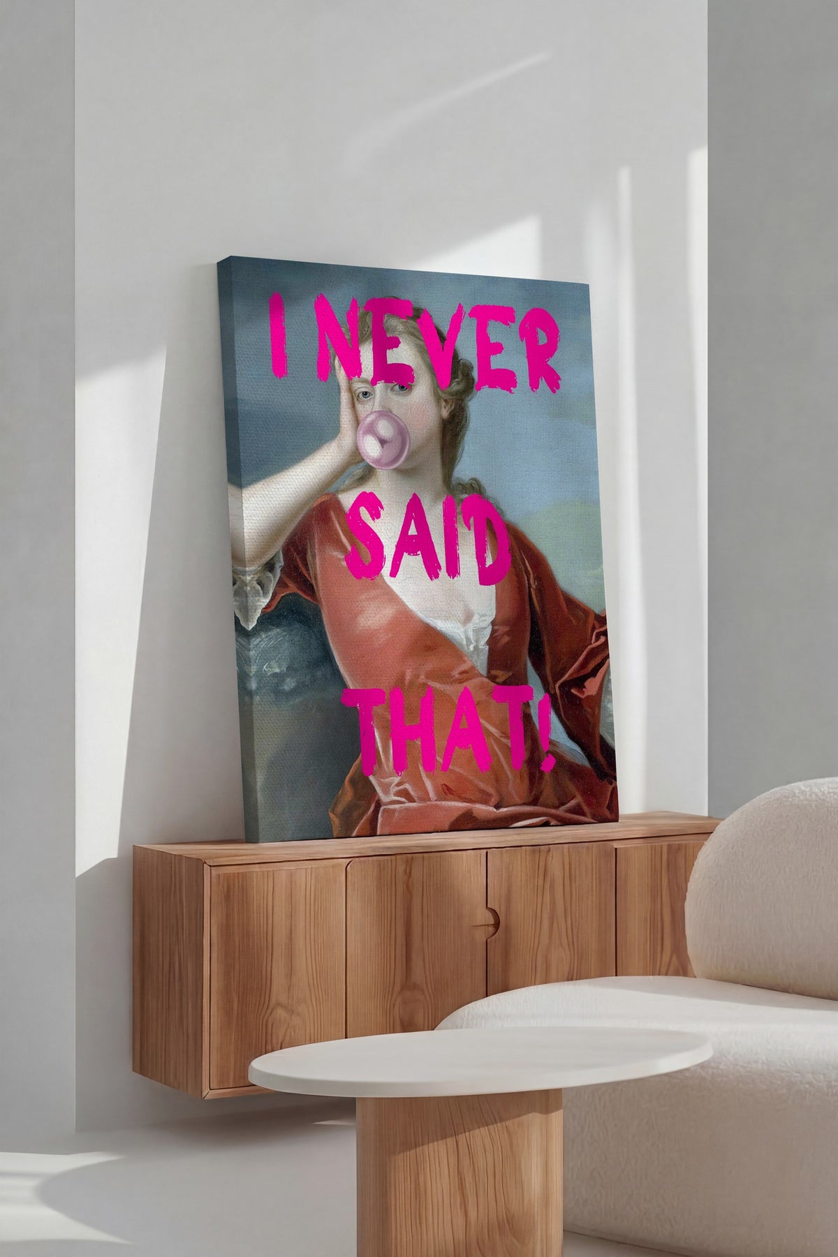 Farklı Tonlarda I NEVER SAID THAT! Alternatif Sanat Kanvas Tablo