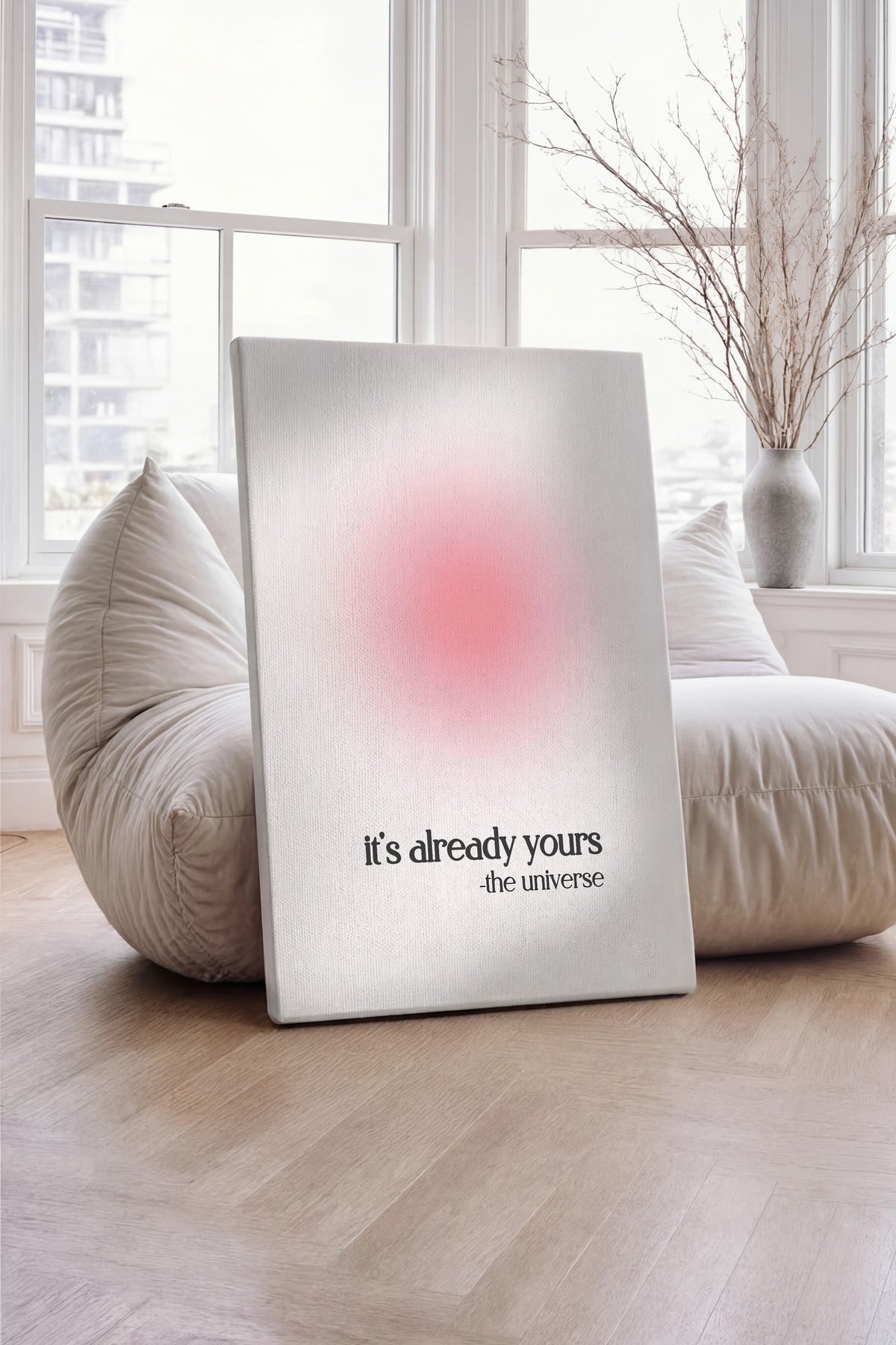 it's already yours -the universe Aura Kanvas Tablo