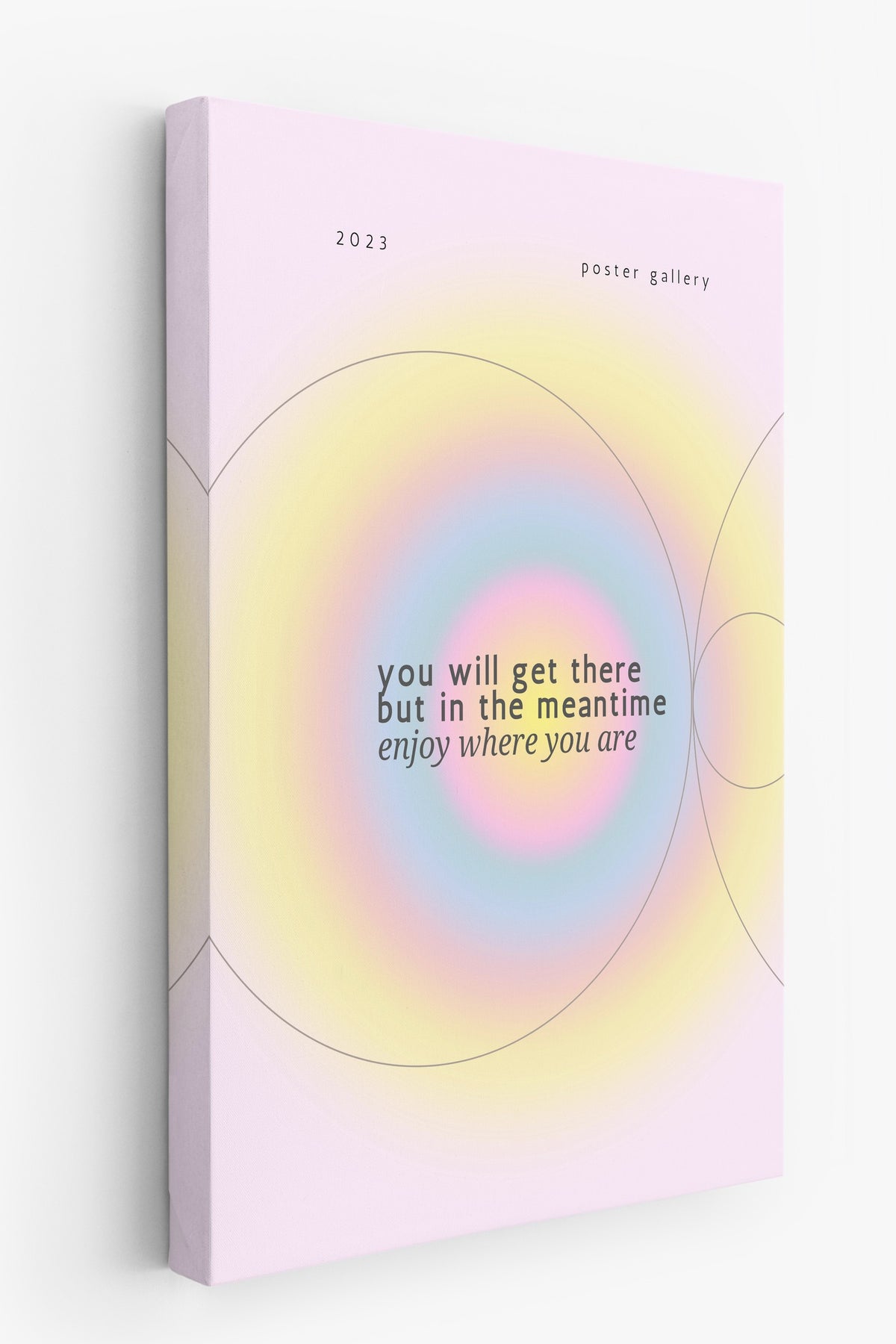you will get there but in the meantime enjoy where you are Aura Kanvas Tablo