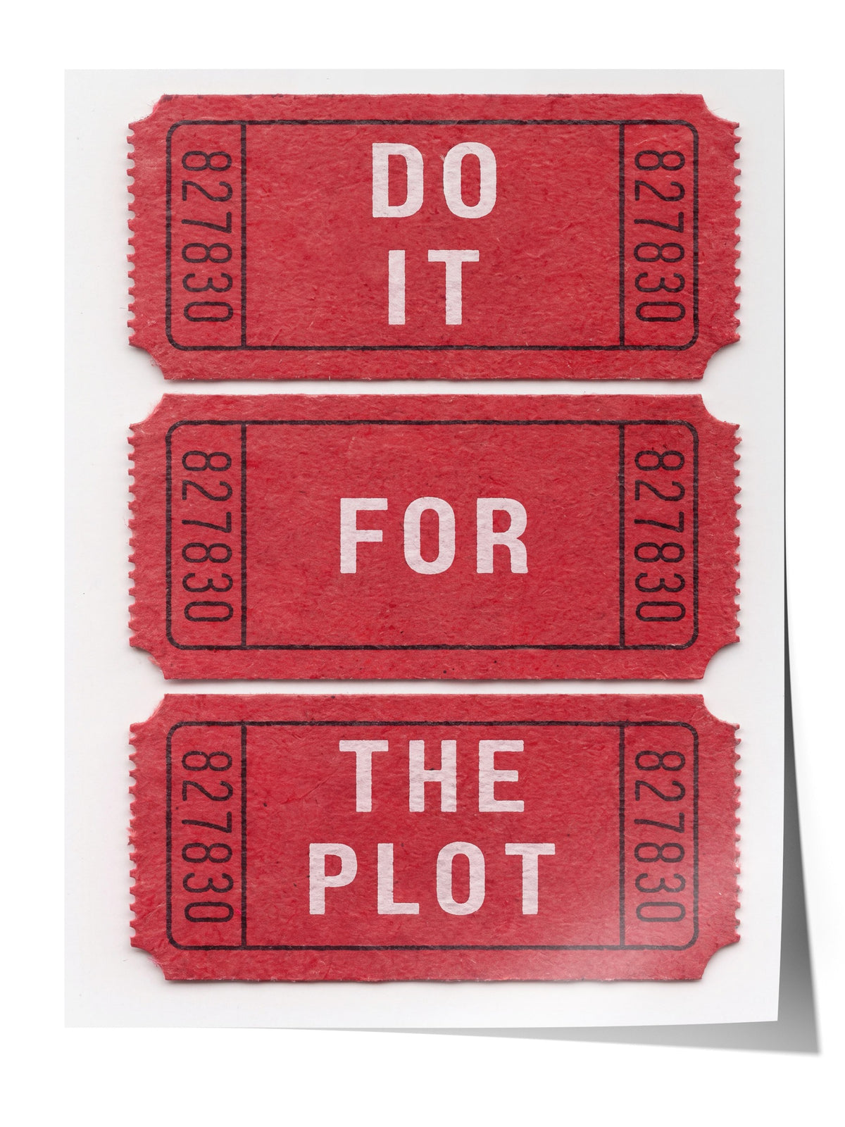 DO IT FOR THE PLOT Çerçevesiz Poster