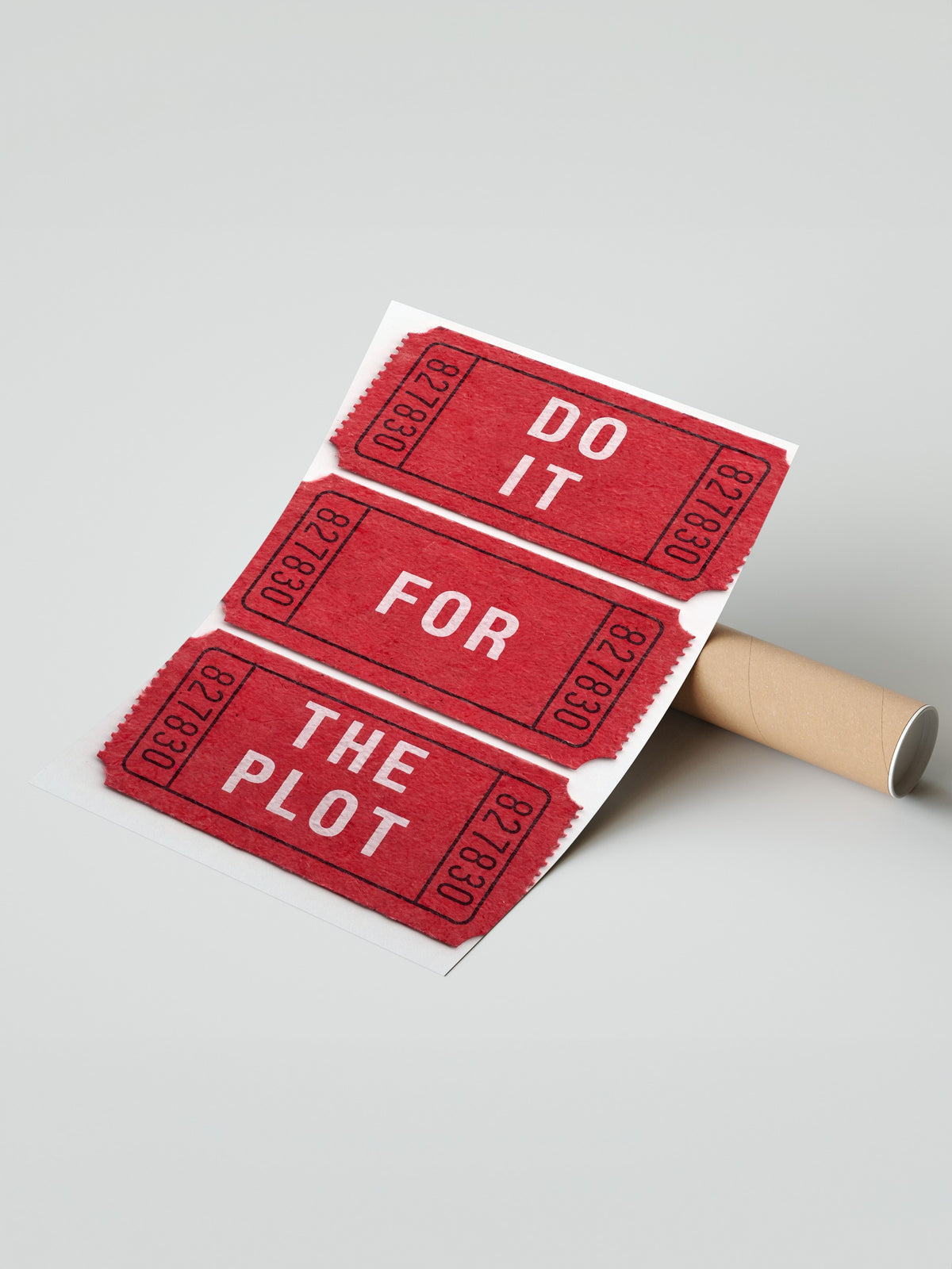 DO IT FOR THE PLOT Çerçevesiz Poster