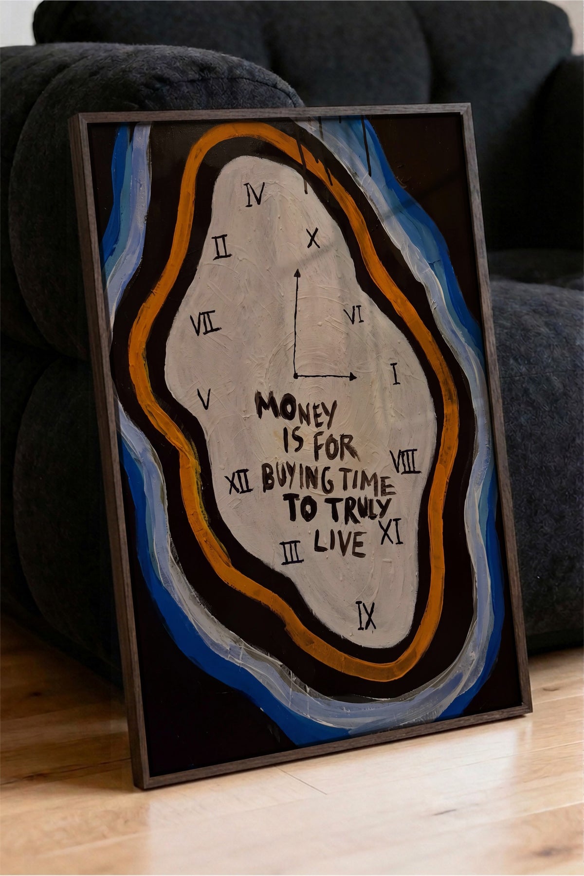 Money is for buying time to truly live Poster – Kahverengi Çerçeveli Tablo