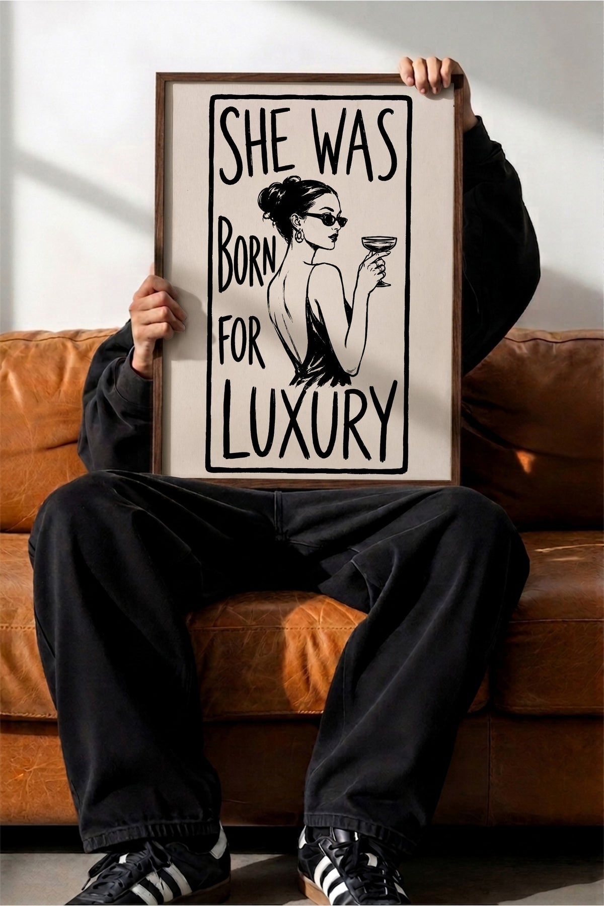 SHE WAS BORN FOR LUXURY Poster – Kahverengi Çerçeveli Tablo