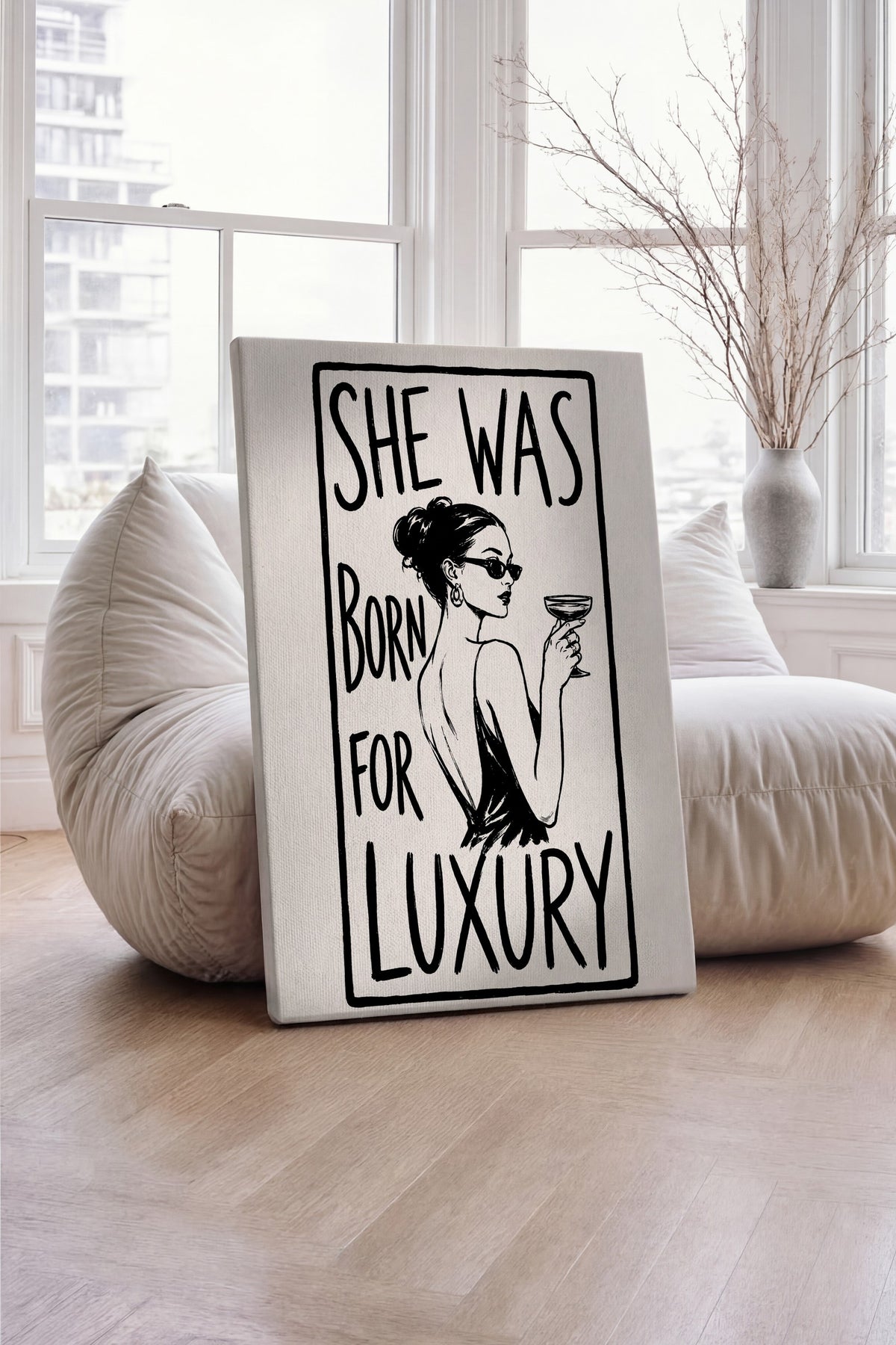 SHE WAS BORN FOR LUXURY Kanvas Tablo