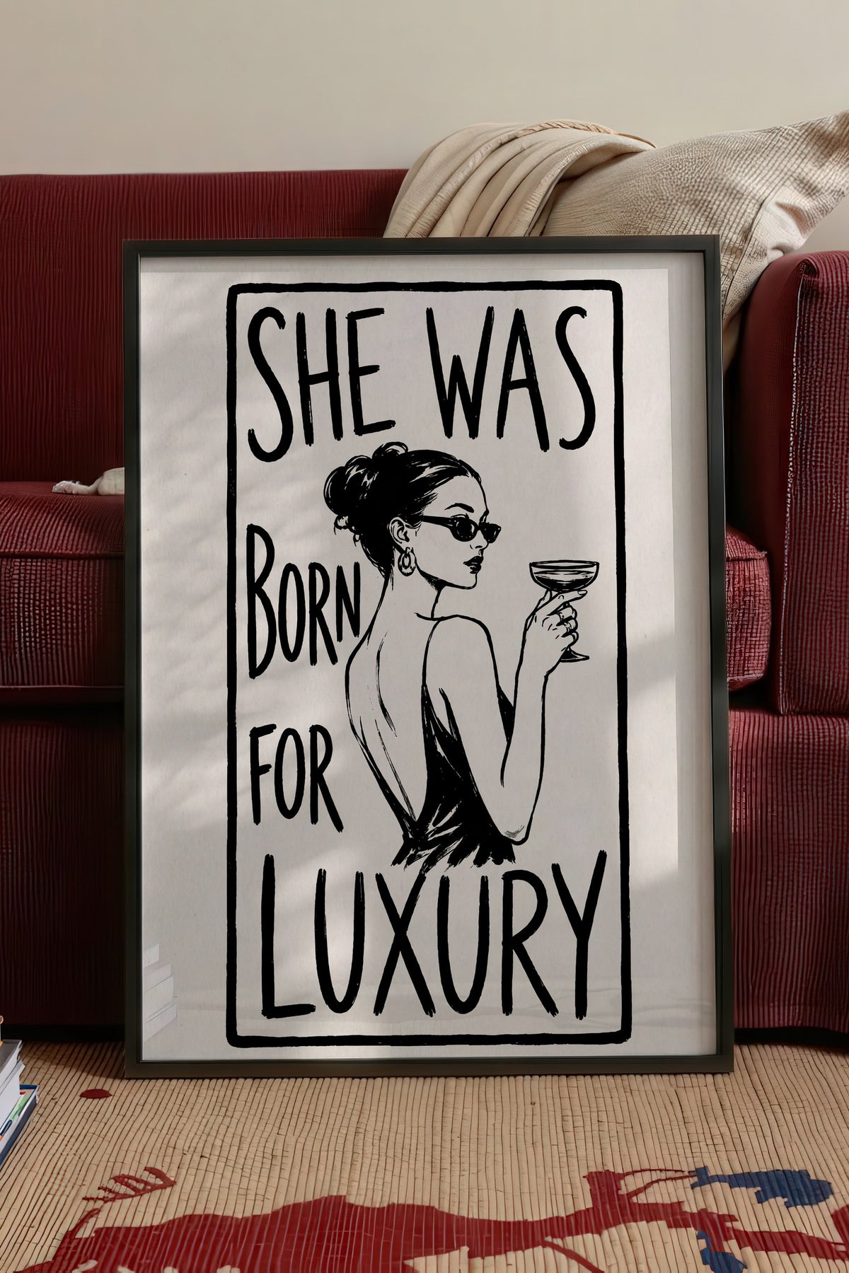 SHE WAS BORN FOR LUXURY Poster – Siyah Çerçeveli Tablo