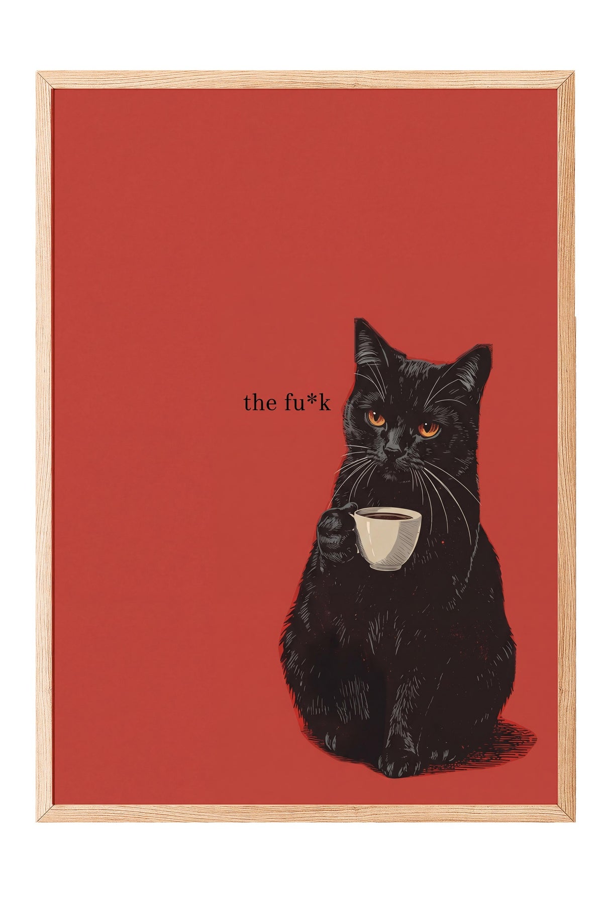 the fu*k Poster – Ahşap Çerçeveli Tablo