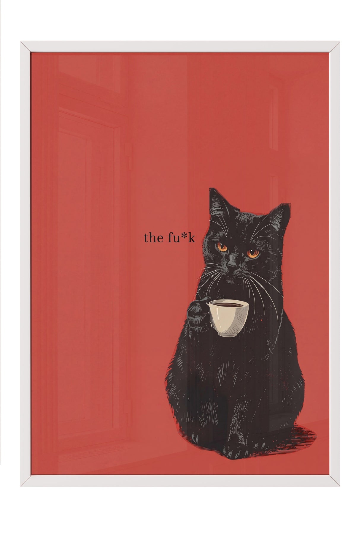 the fu*k Poster – Beyaz Çerçeveli Tablo