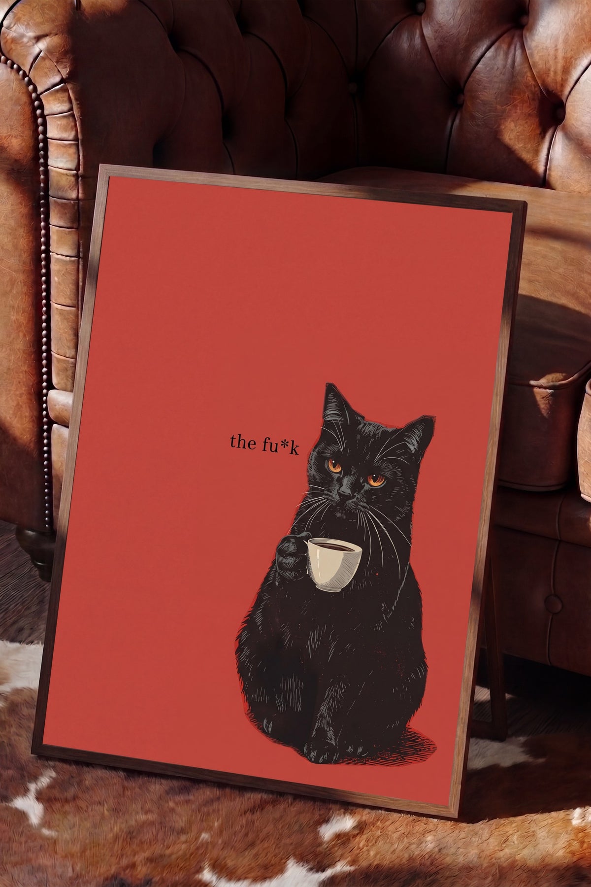 the fu*k Poster – Kahverengi Çerçeveli Tablo