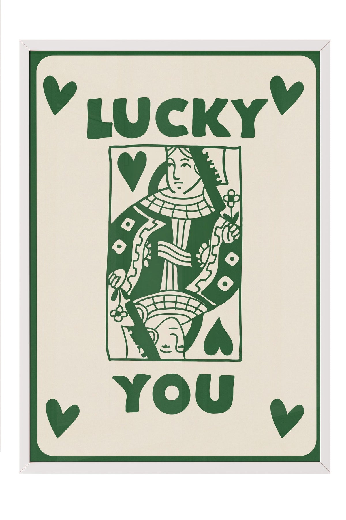 LUCKY YOU Poster – Beyaz Çerçeveli Tablo