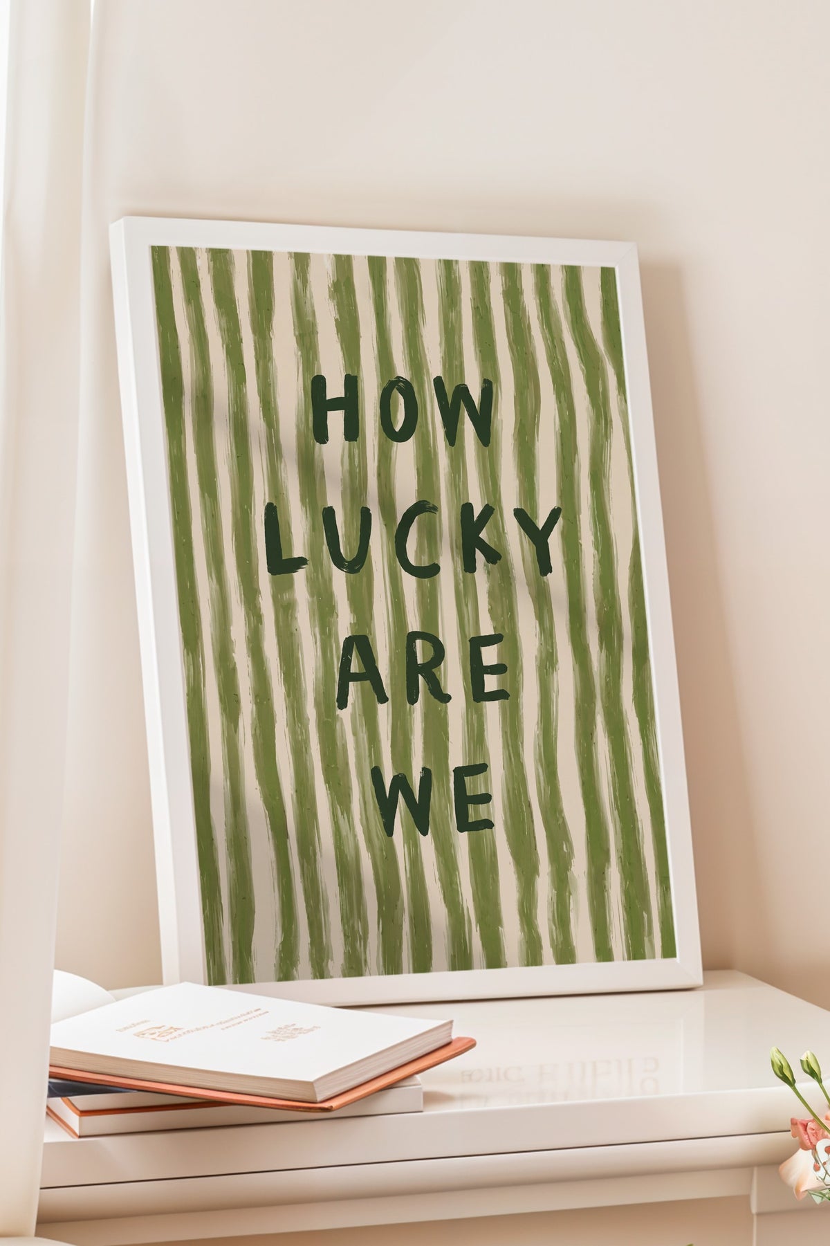 HOW LUCKY ARE WE Poster – Beyaz Çerçeveli Tablo