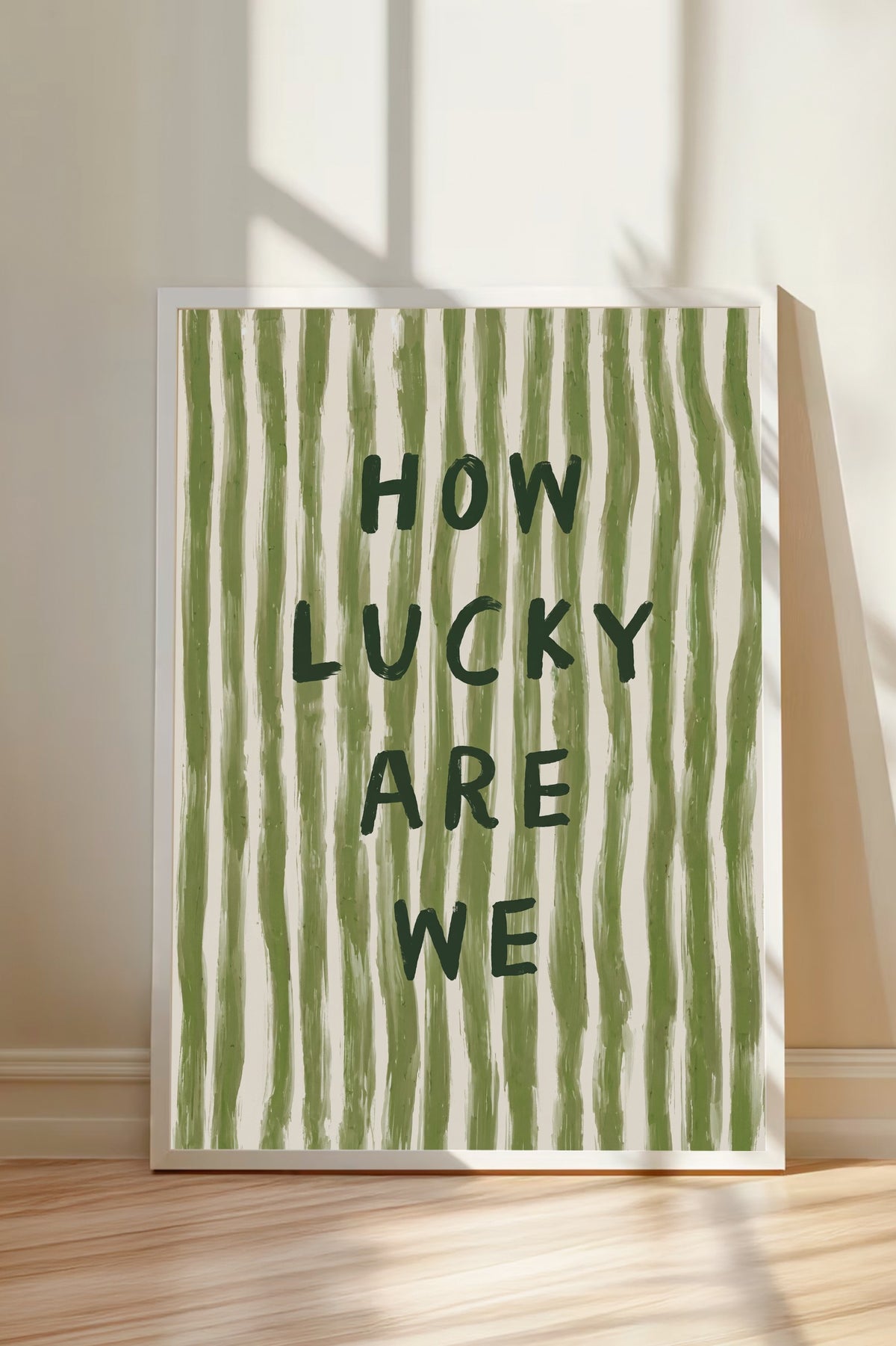 HOW LUCKY ARE WE Poster – Beyaz Çerçeveli Tablo