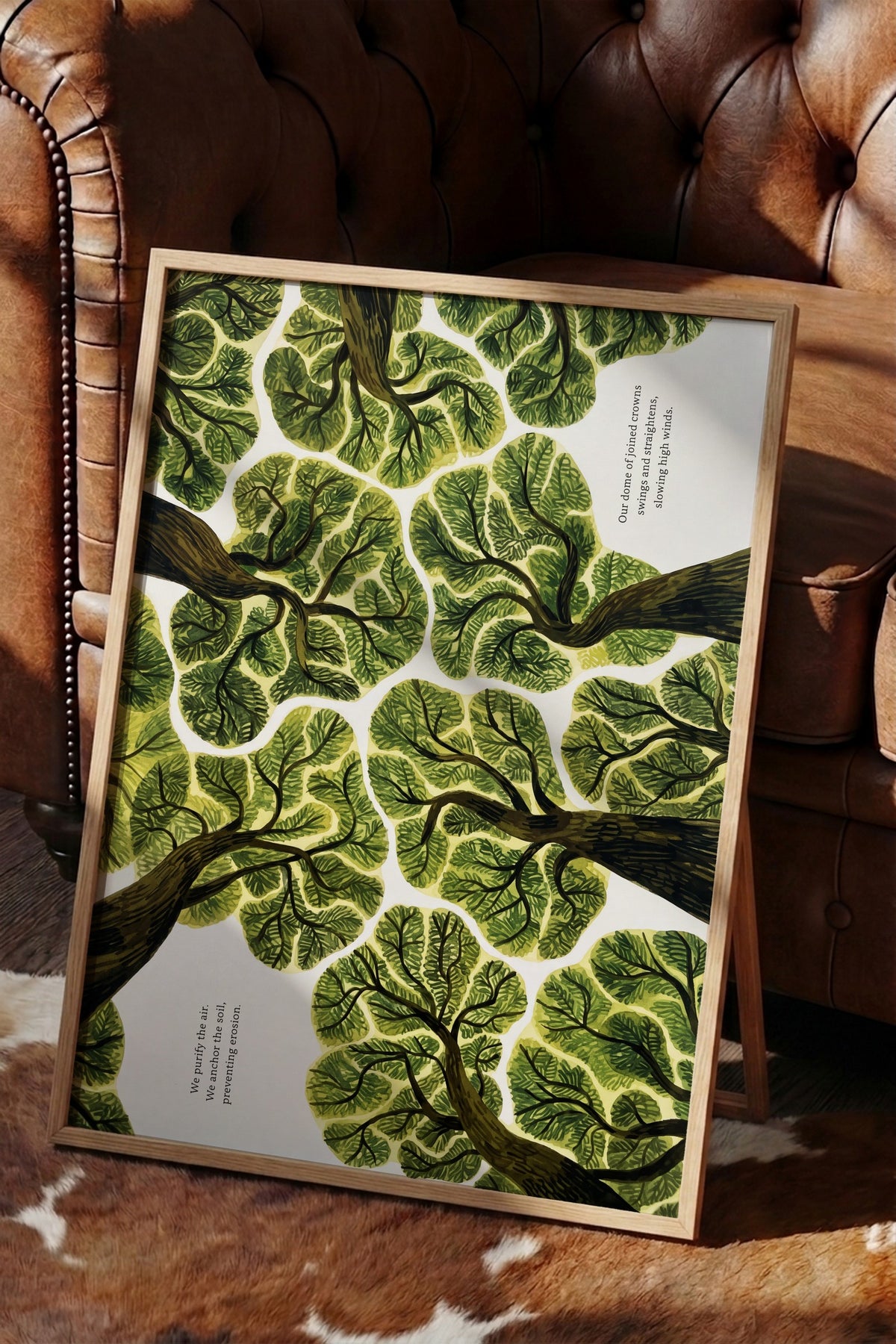 We purify the air. We anchor the soil, preventing erosion. Poster – Ahşap Çerçeveli Tablo