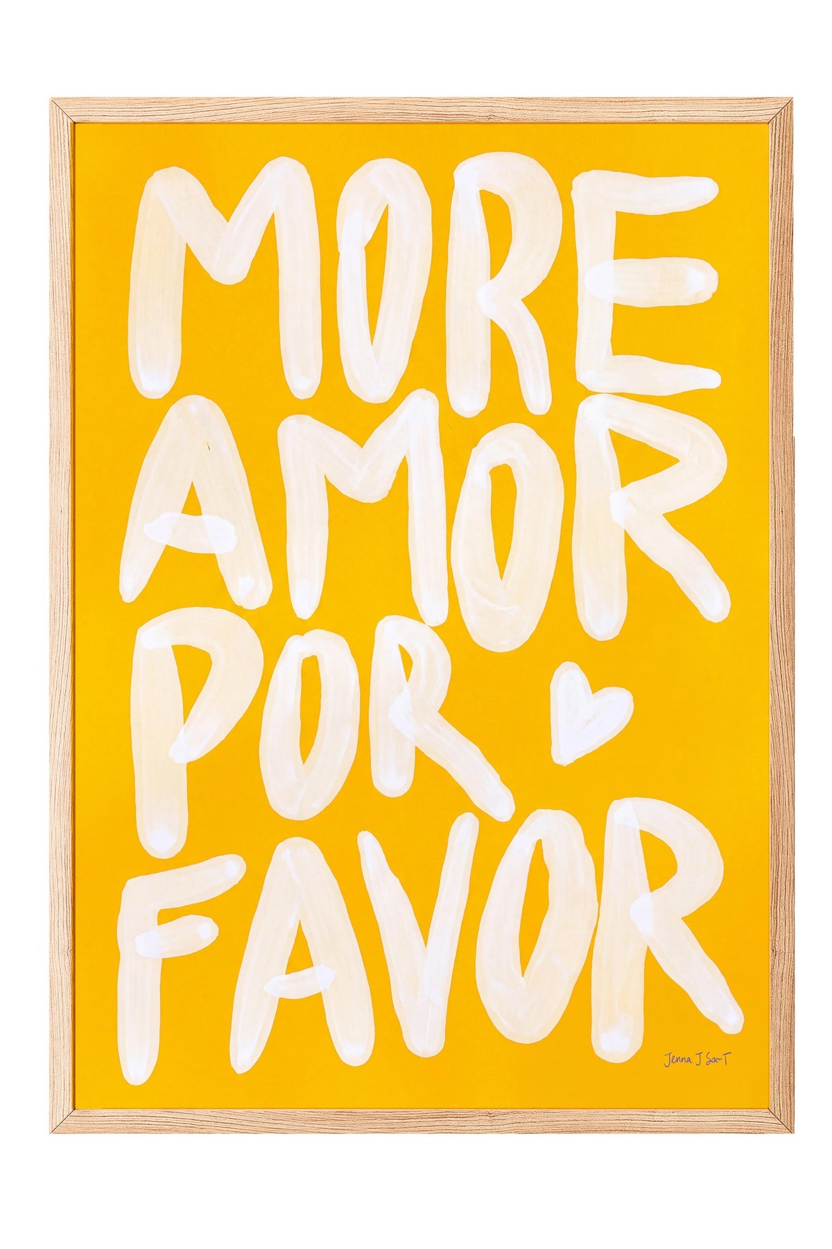 MORE AMOR POR FAVOR Poster – Ahşap Çerçeveli Tablo
