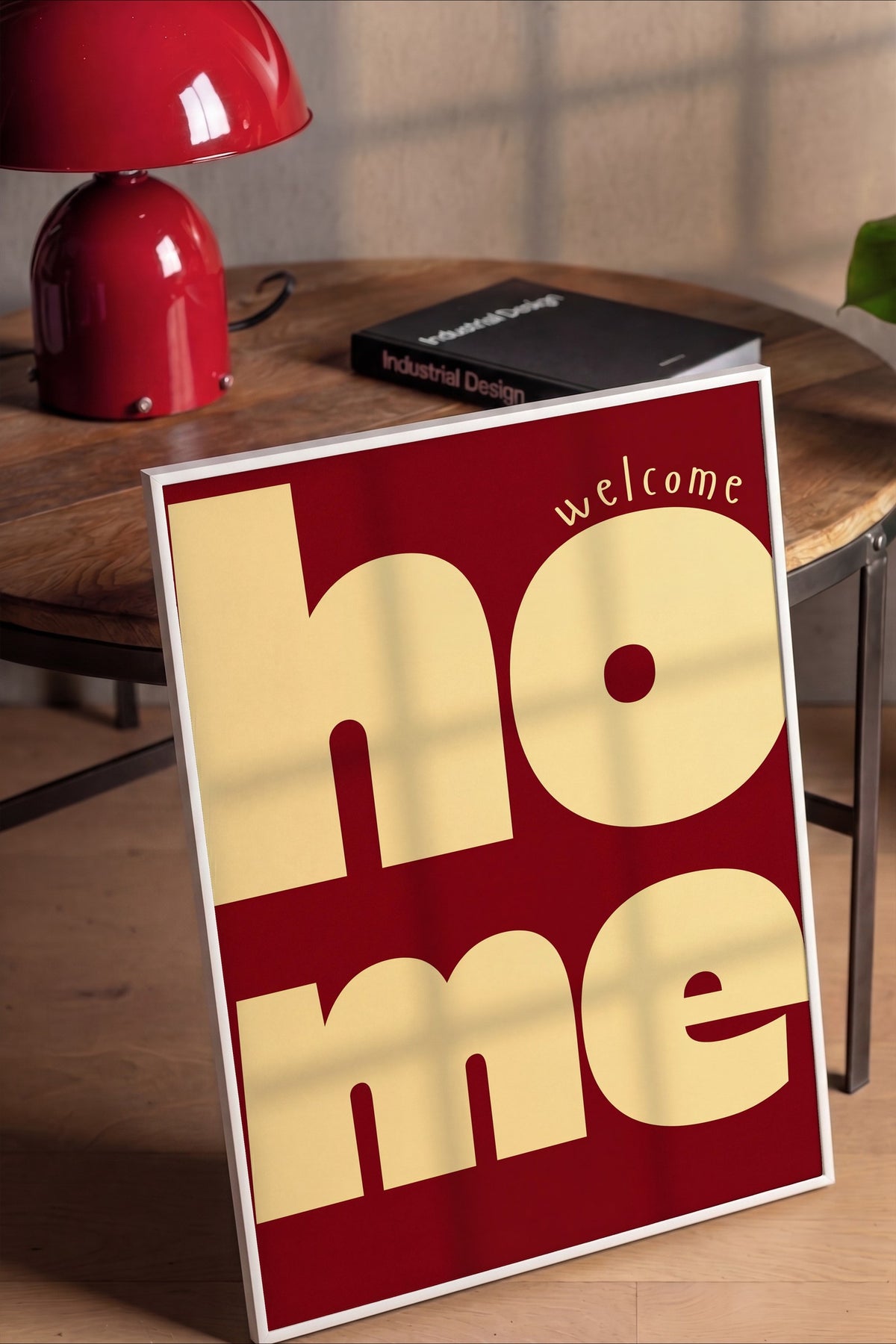 welcome home Poster – Beyaz Çerçeveli Tablo