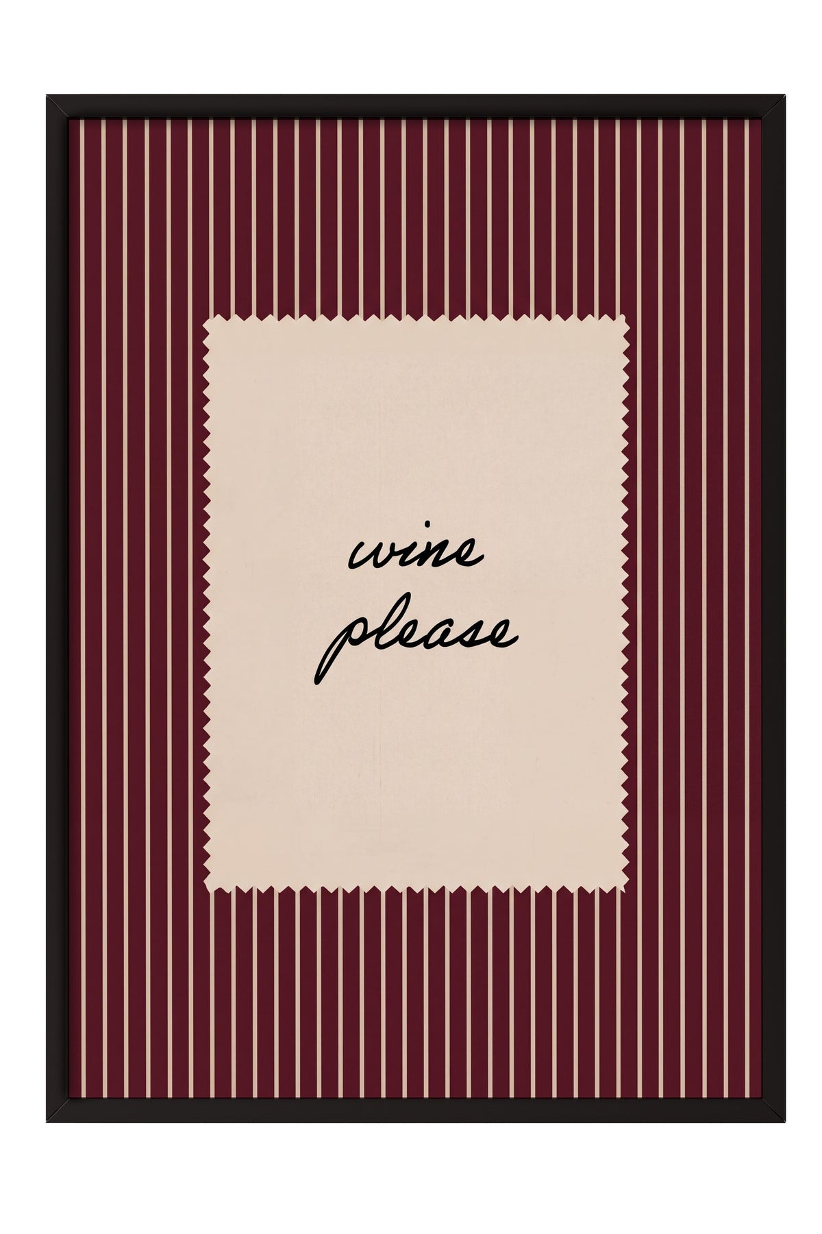 wine please Poster – Siyah Çerçeveli Tablo