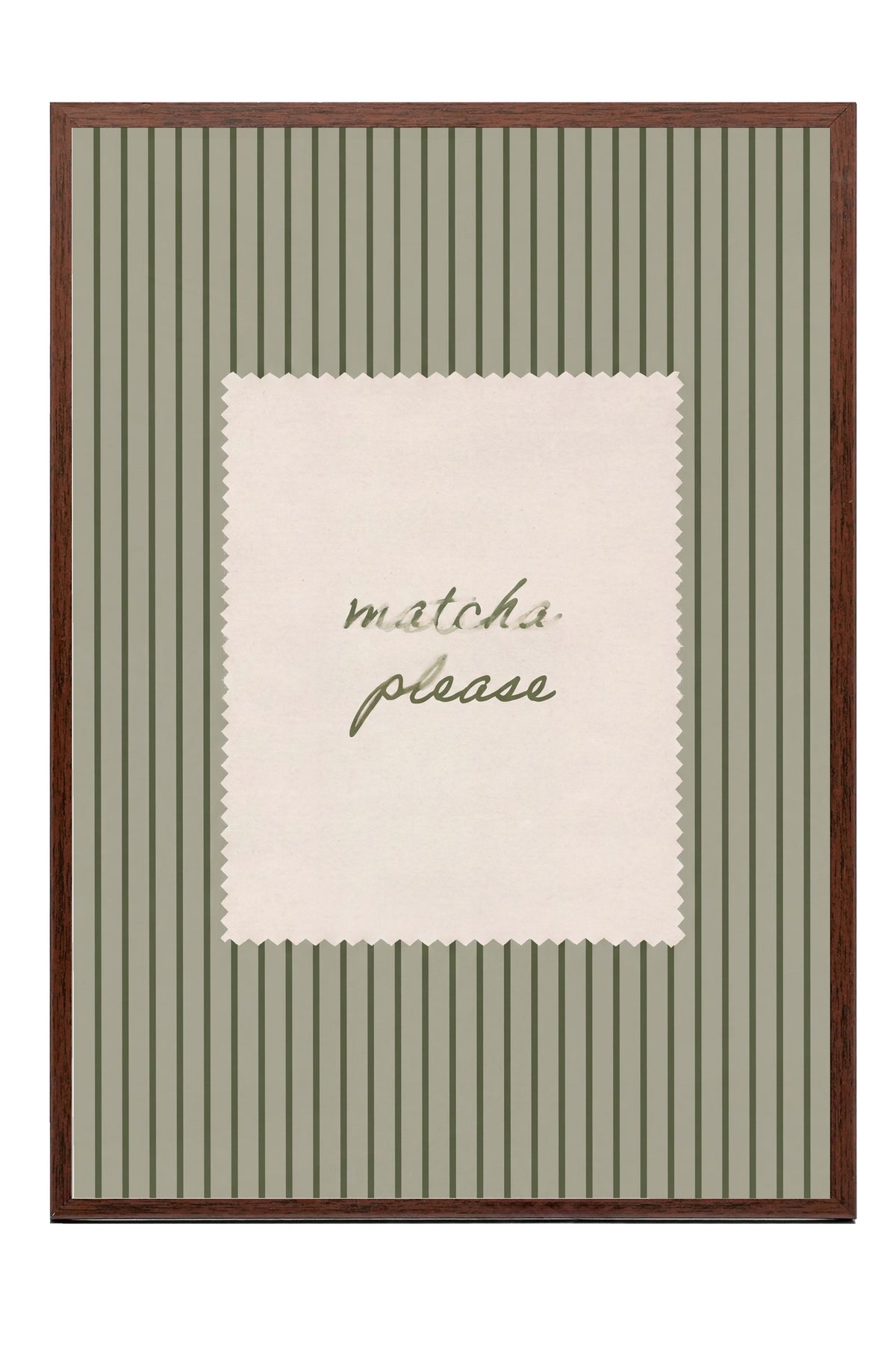 matcha please Poster – Kahverengi Çerçeveli Tablo