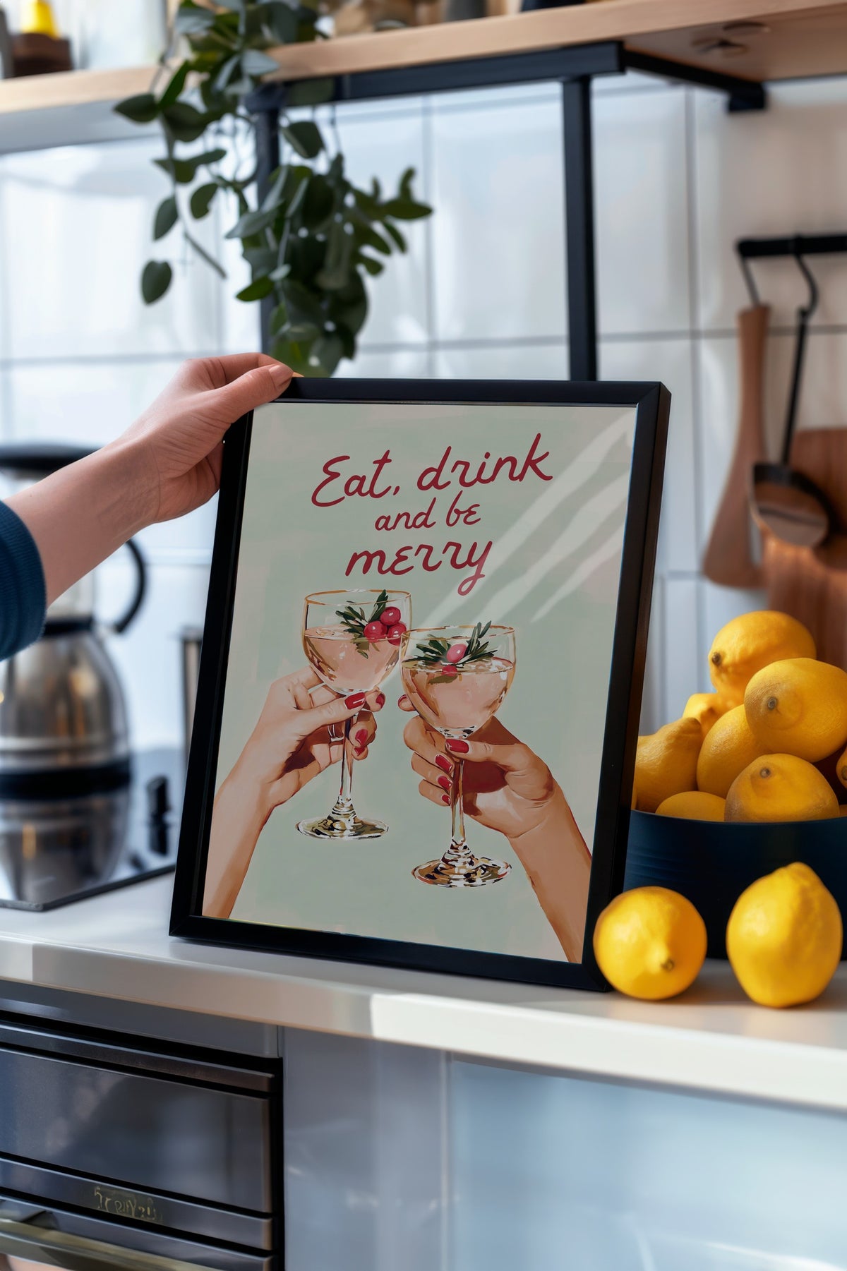 Eat, drink and be merry Poster – Siyah Çerçeveli Tablo