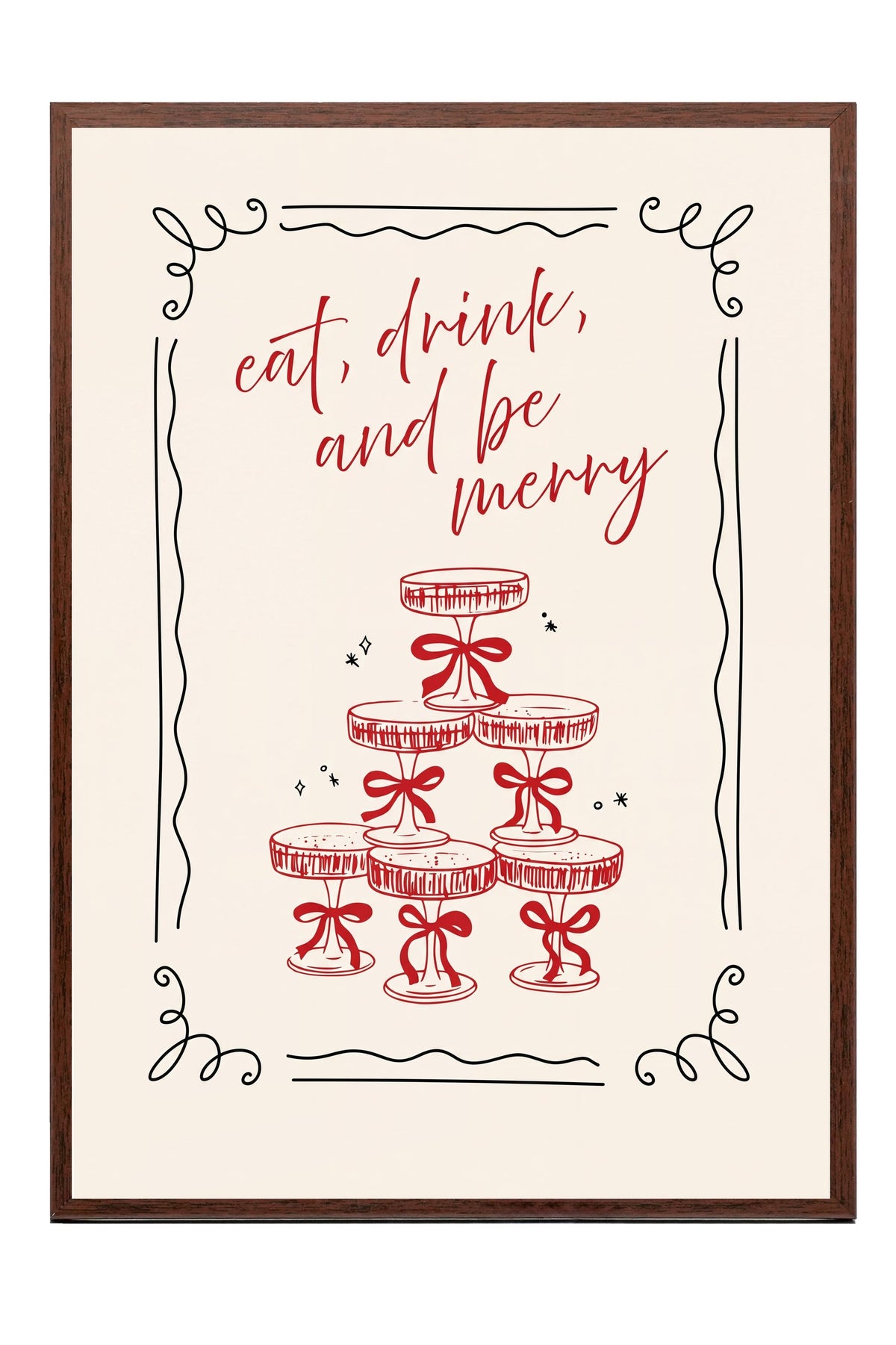 eat, drink, and be merry Poster – Kahverengi Çerçeveli Tablo