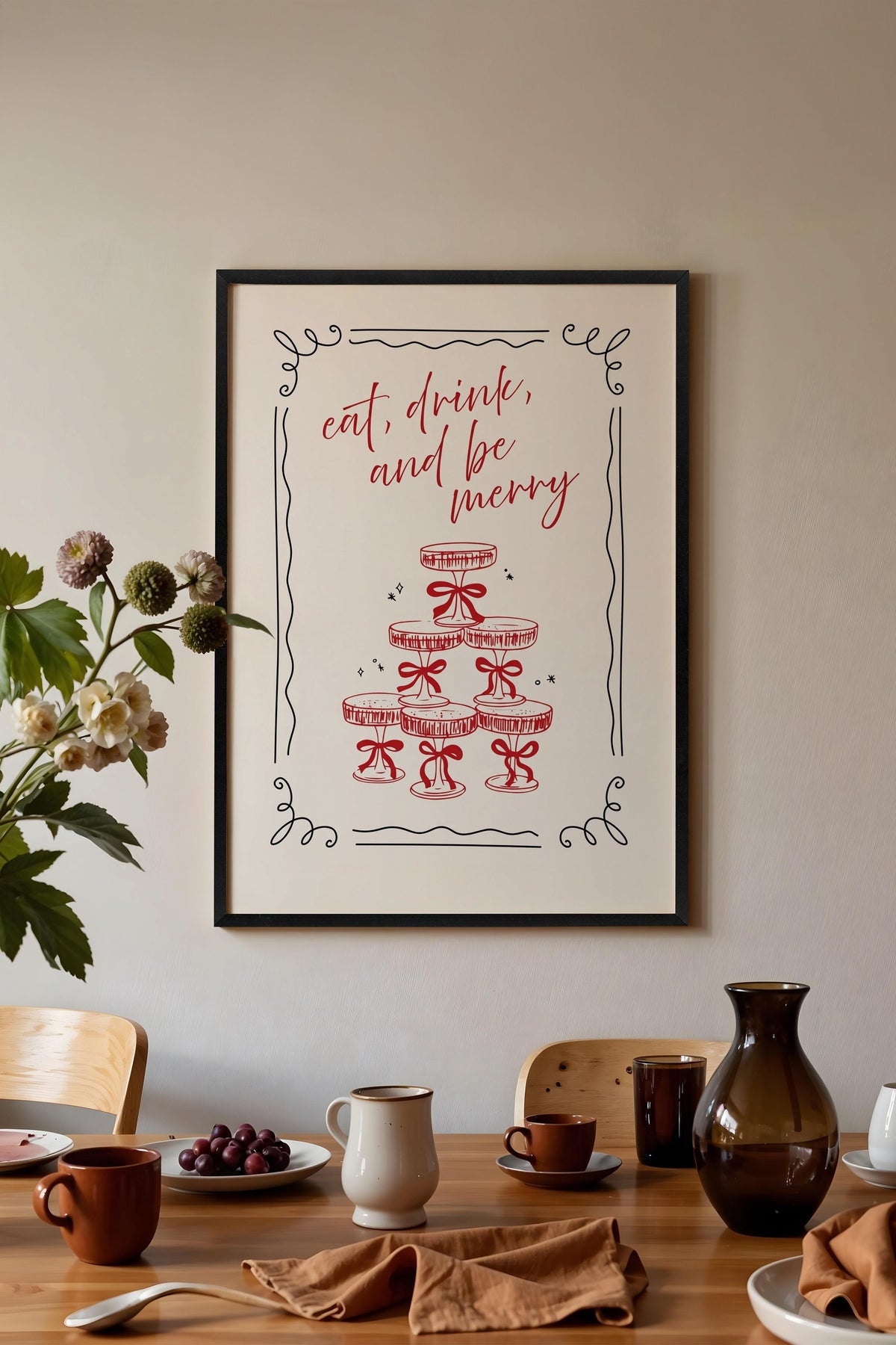eat, drink, and be merry Poster – Siyah Çerçeveli Tablo