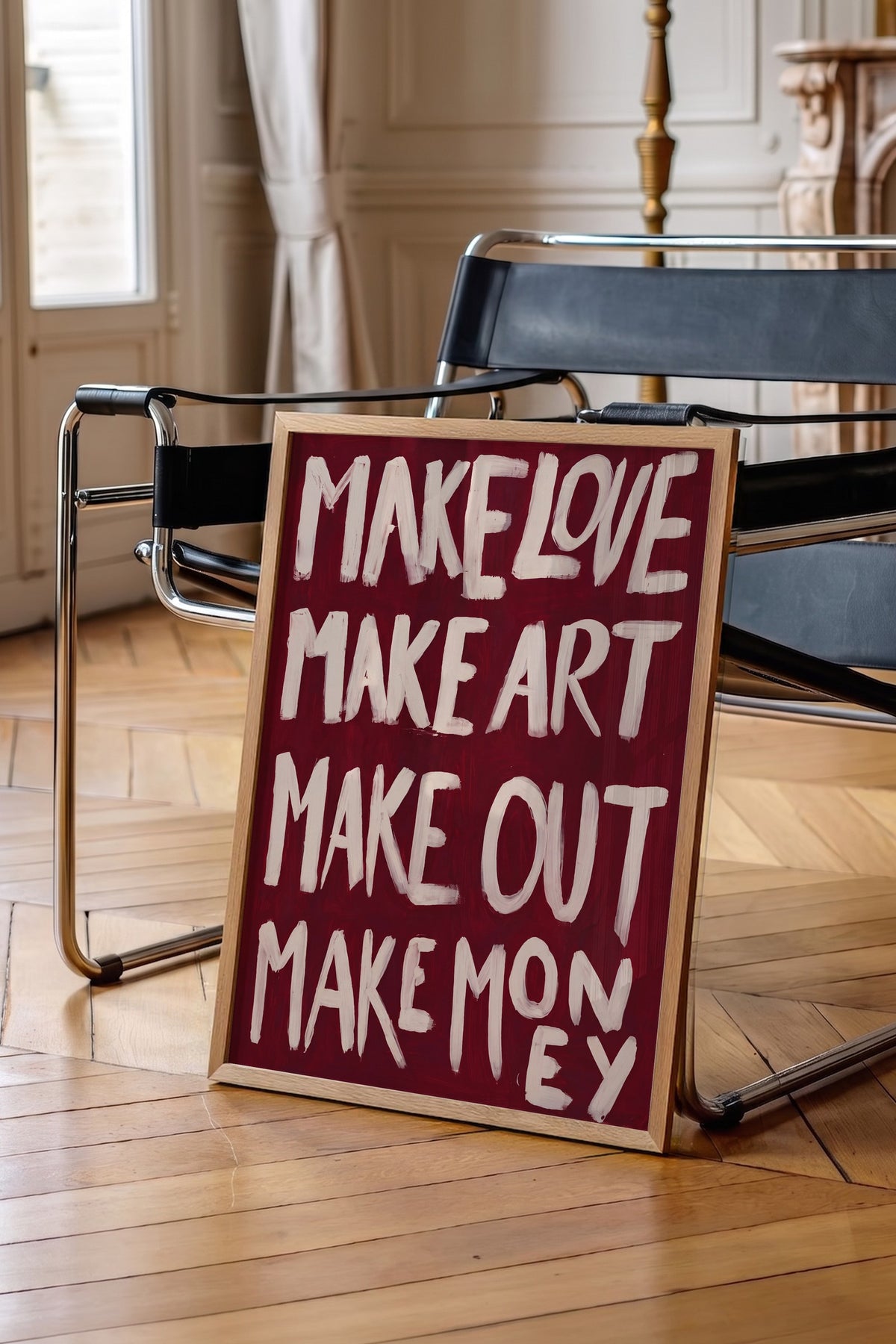 MAKE LOVE MAKE ART MAKE OUT MAKE MONEY Poster – Ahşap Çerçeveli Tablo