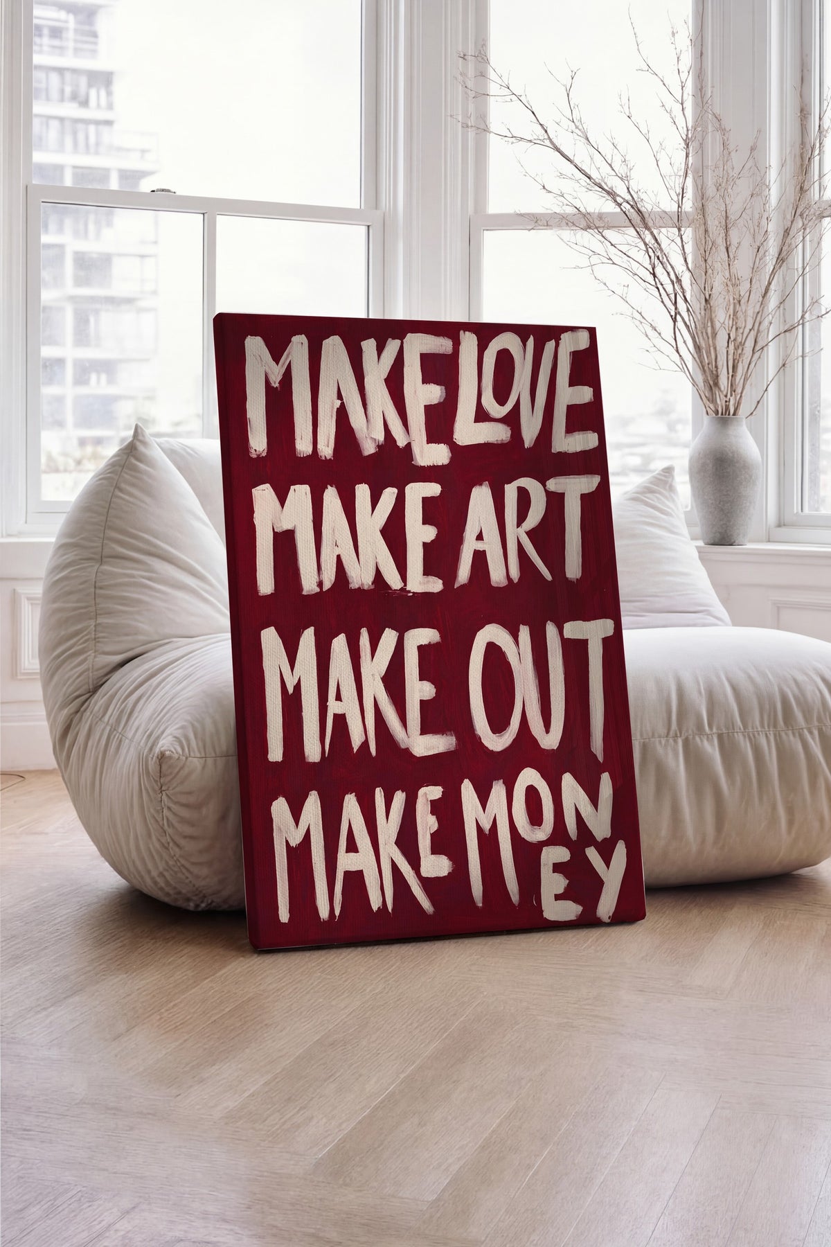 MAKE LOVE MAKE ART MAKE OUT MAKE MONEY Kanvas Tablo — NO:160323