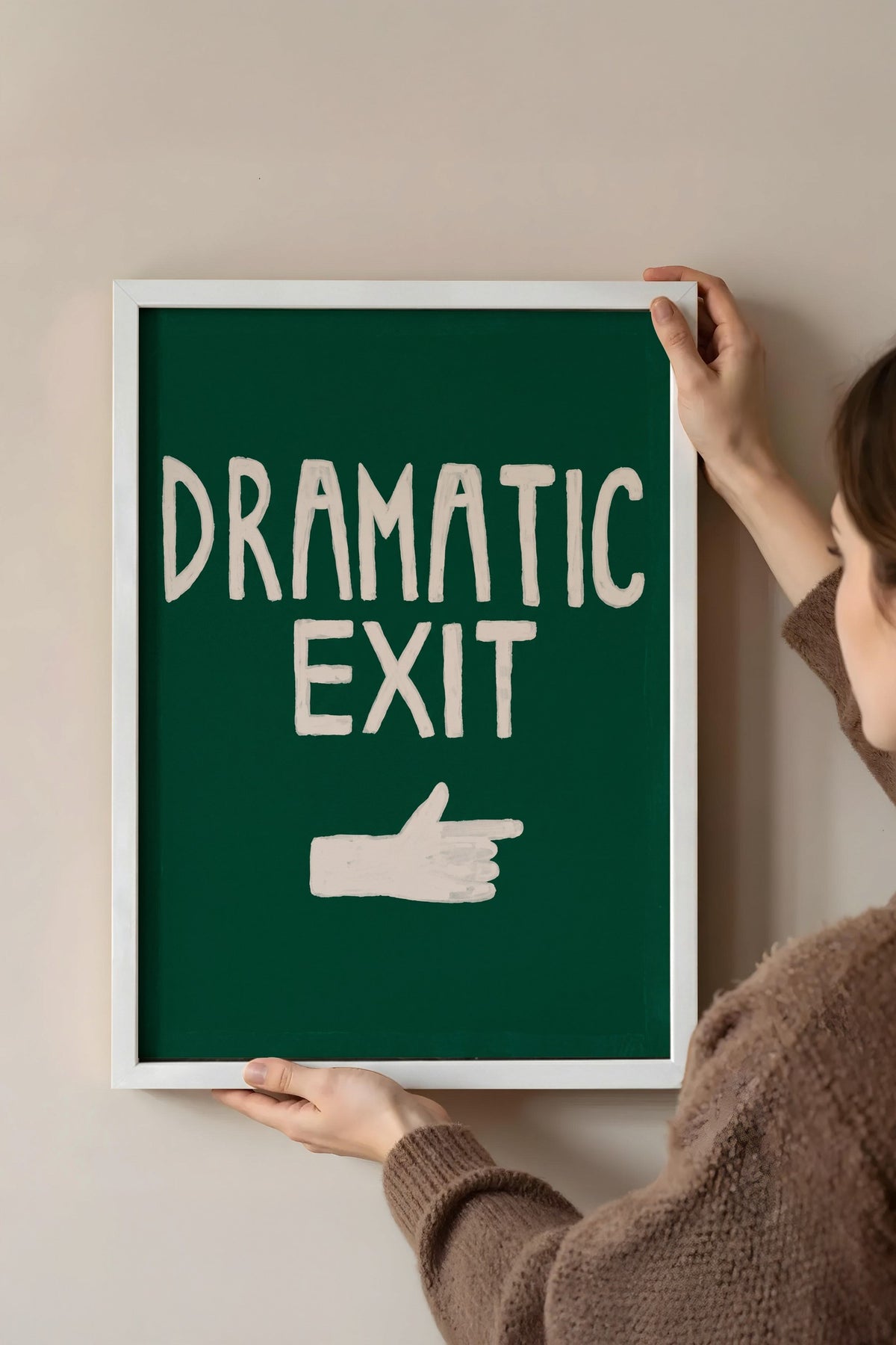 DRAMATIC EXIT Poster – Beyaz Çerçeveli Tablo