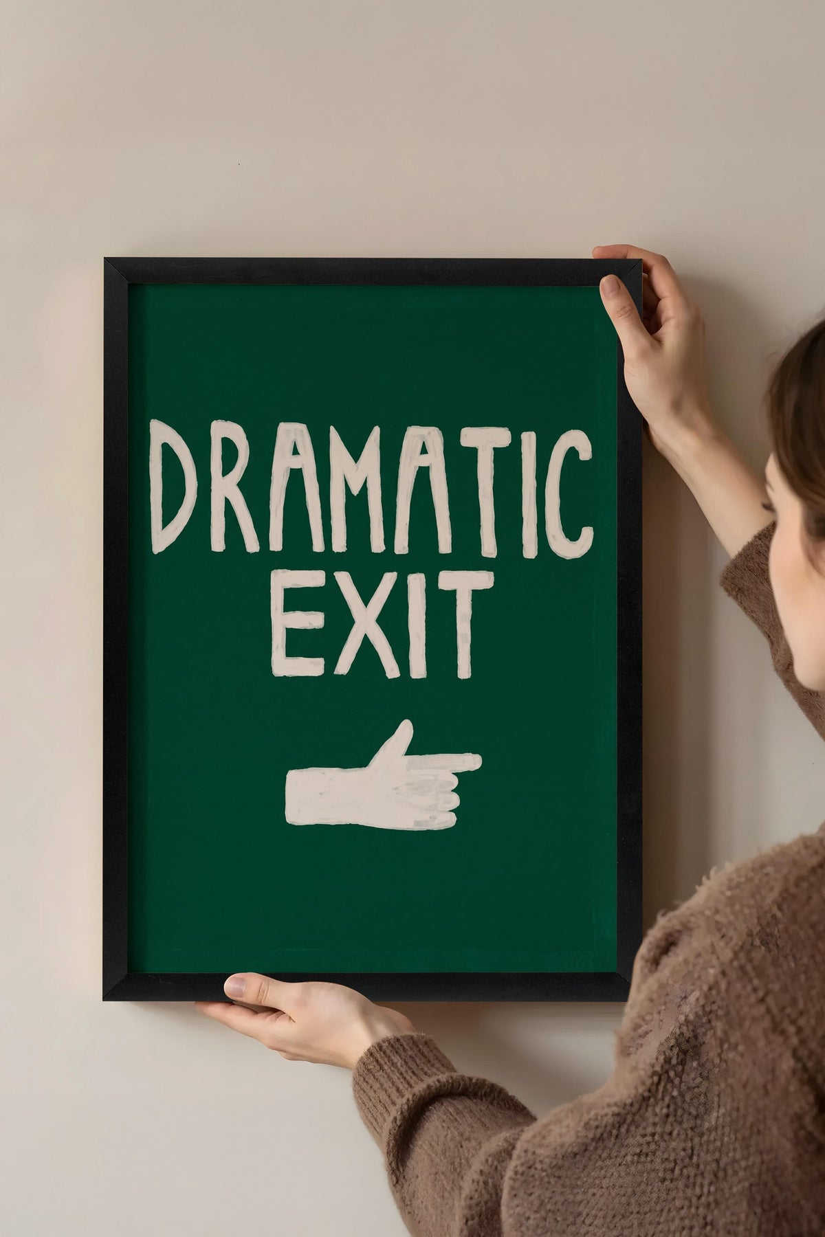 DRAMATIC EXIT Poster – Siyah Çerçeveli Tablo