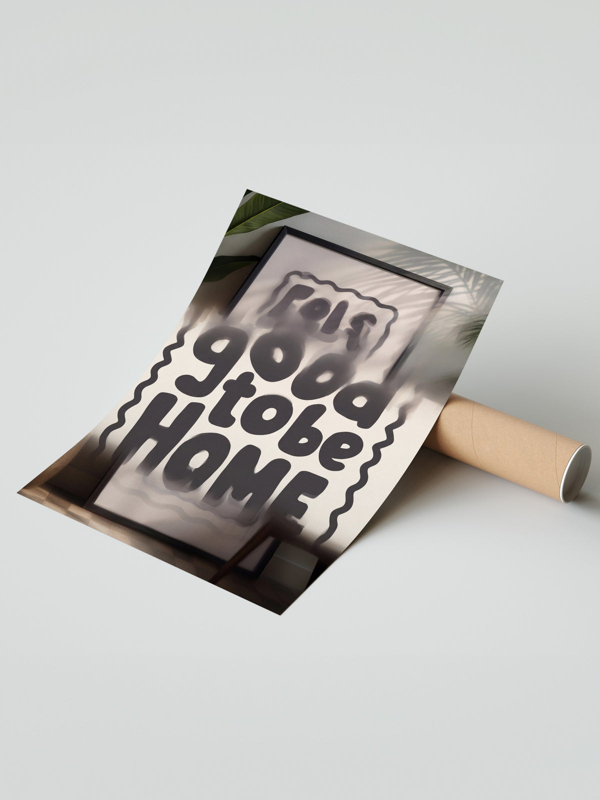 Feels good to be home Çerçevesiz Poster