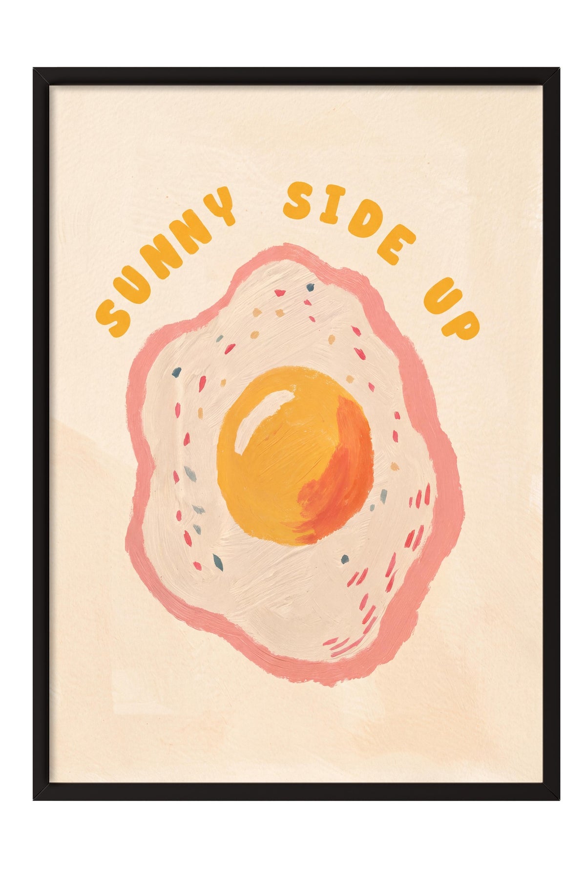Sunny Side Up Poster – Siyah Çerçeveli Tablo