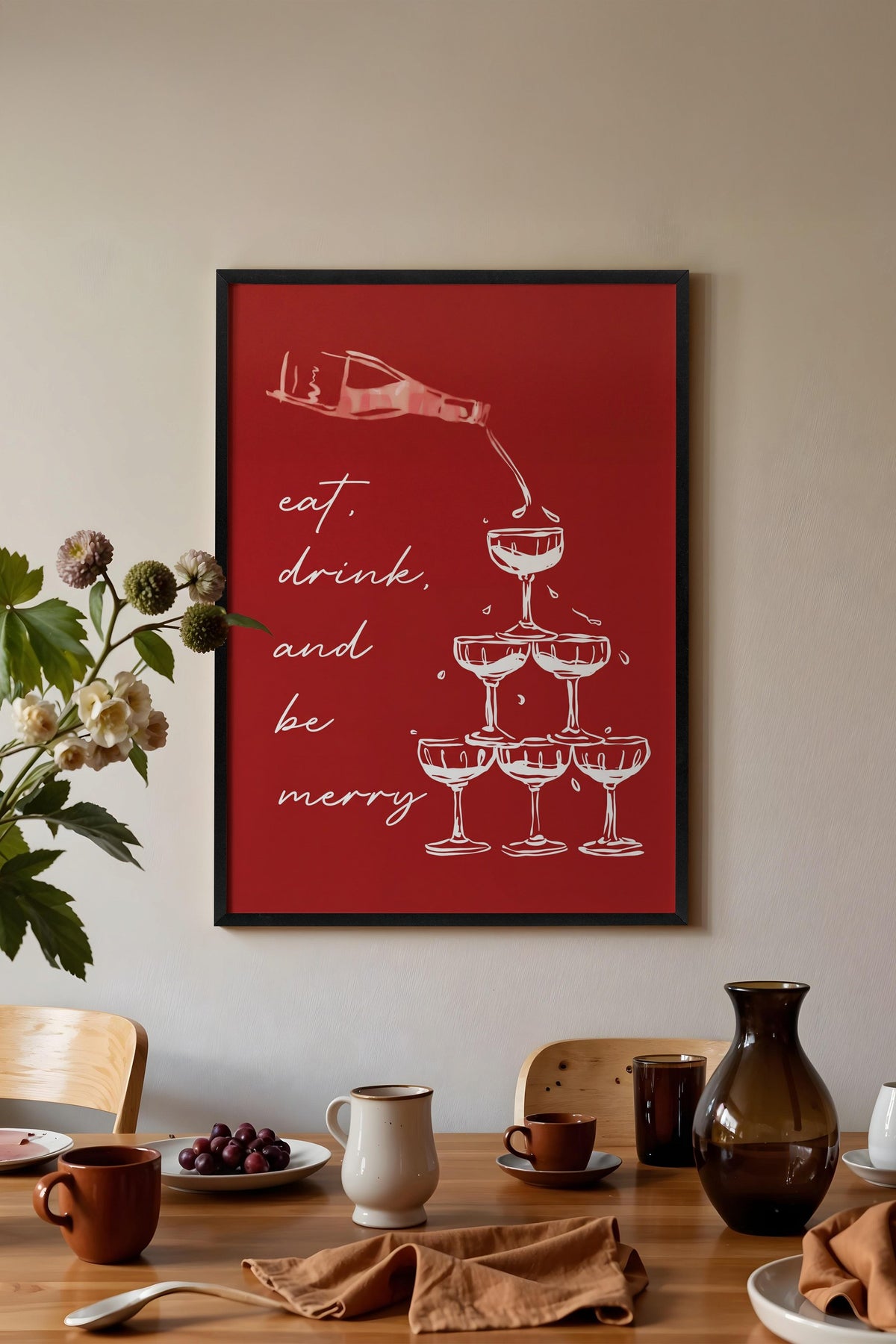 eat, drink, and be merry Poster – Siyah Çerçeveli Tablo
