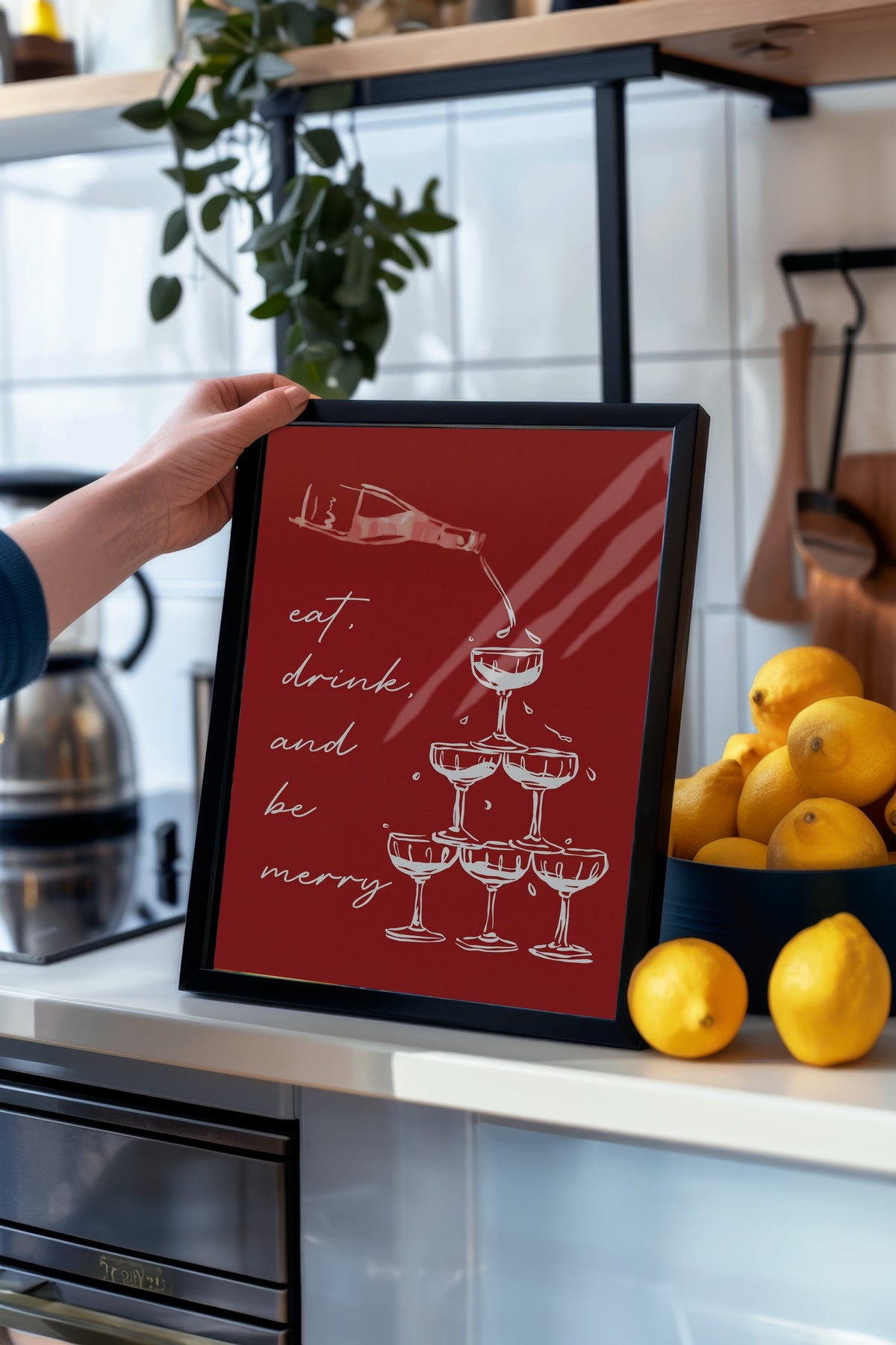eat, drink, and be merry Poster – Siyah Çerçeveli Tablo