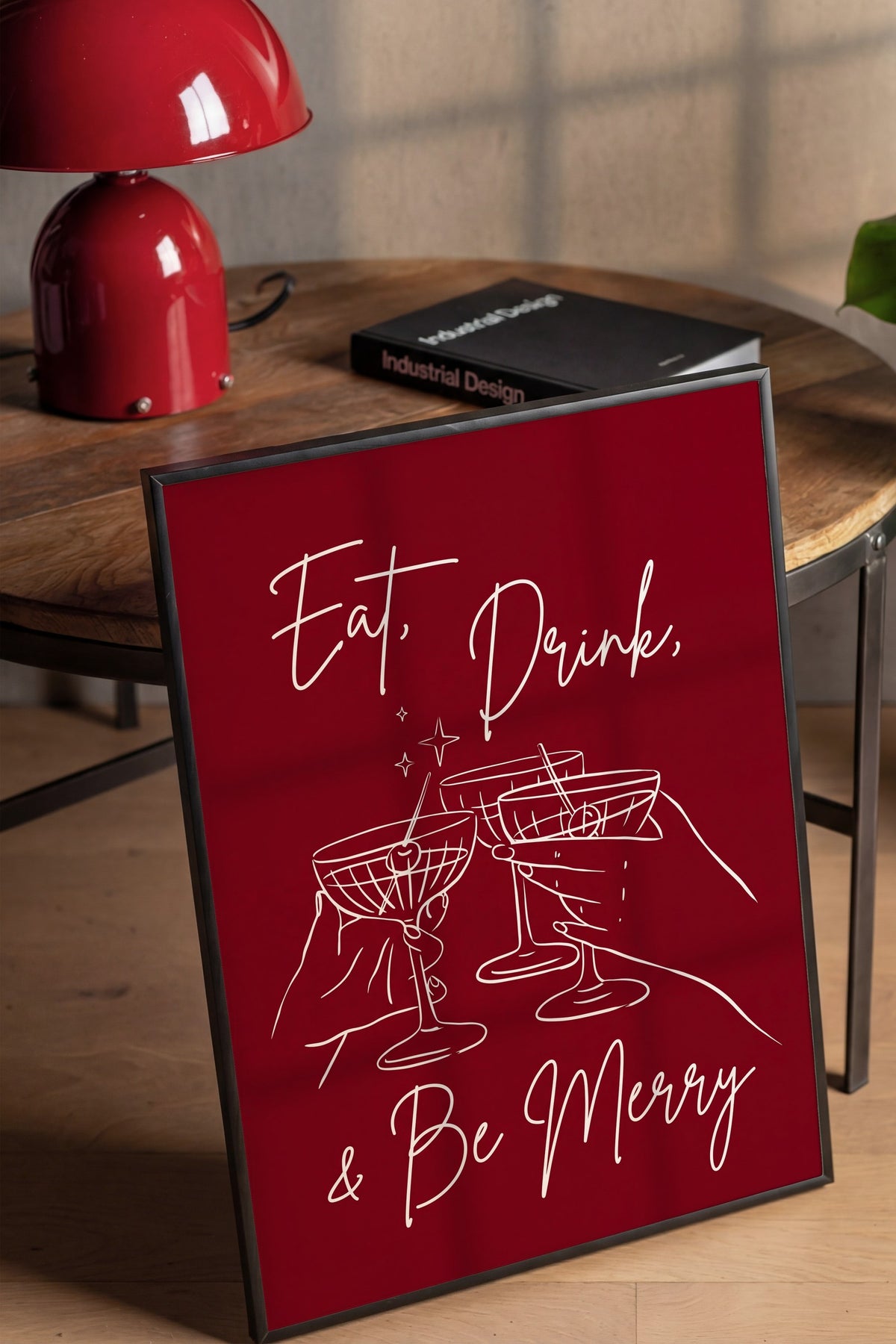 Eat, Drink, & Be Merry Poster – Siyah Çerçeveli Tablo