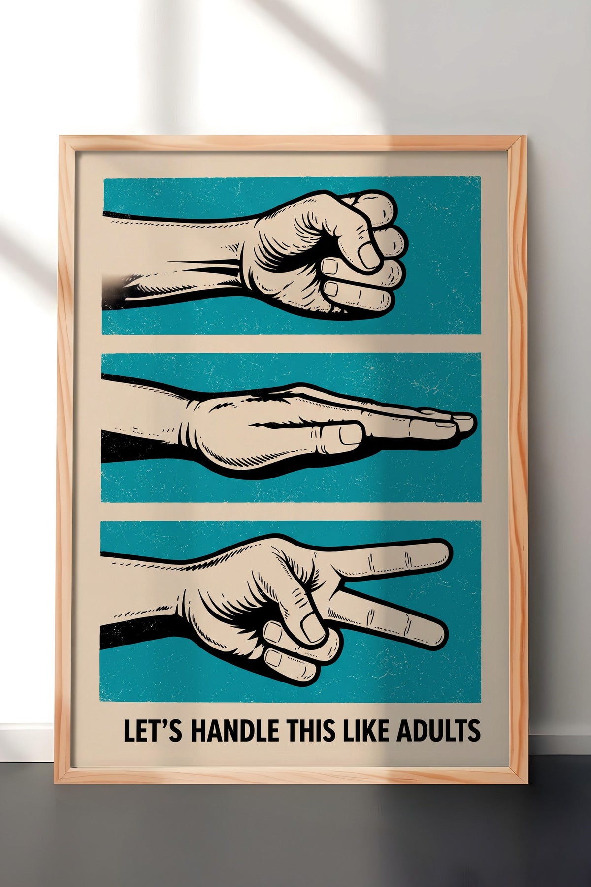 LET'S HANDLE THIS LIKE ADULTS Poster – Ahşap Çerçeveli Tablo