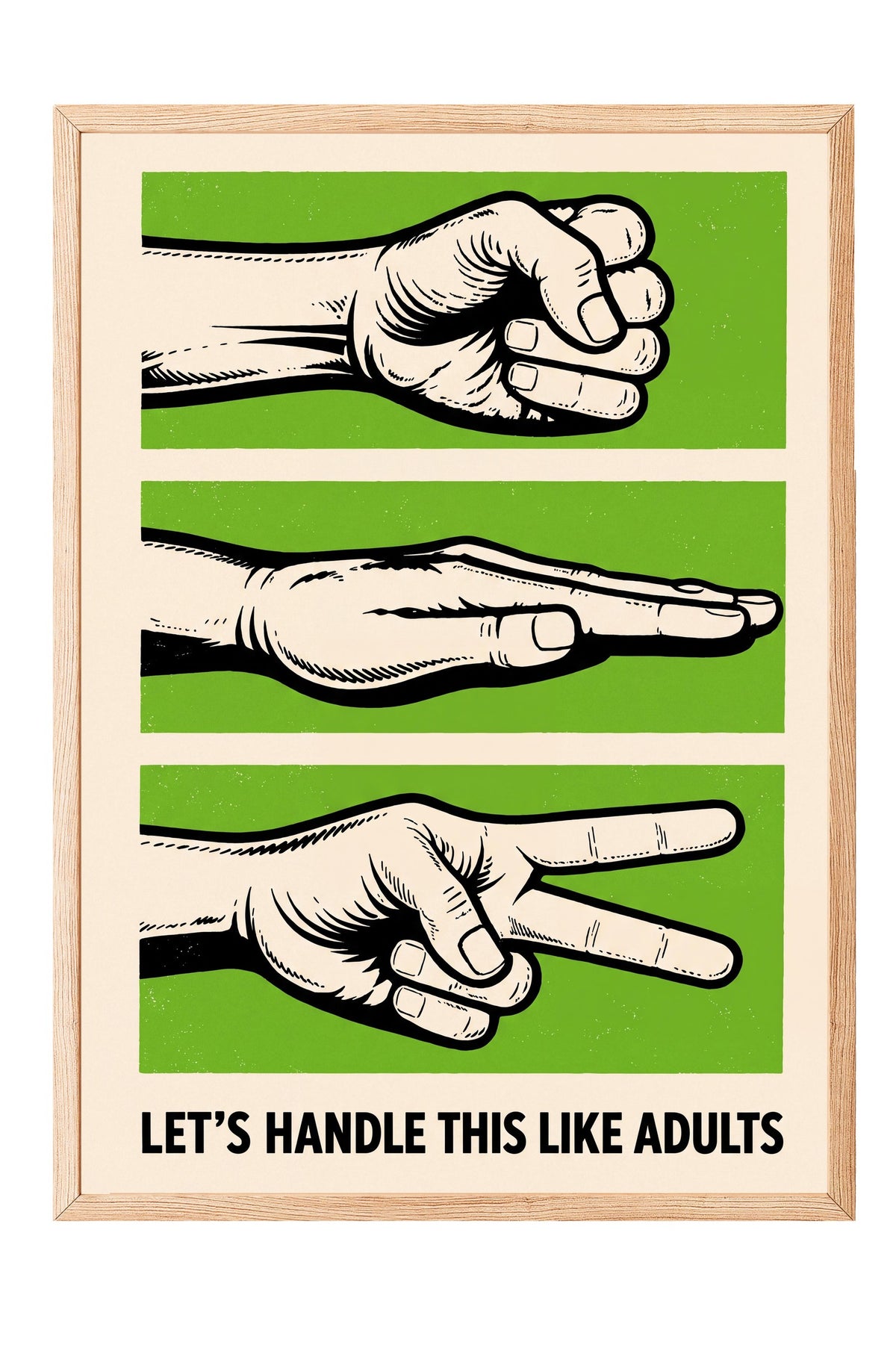 Let's Handle This Like Adults Poster – Ahşap Çerçeveli Tablo