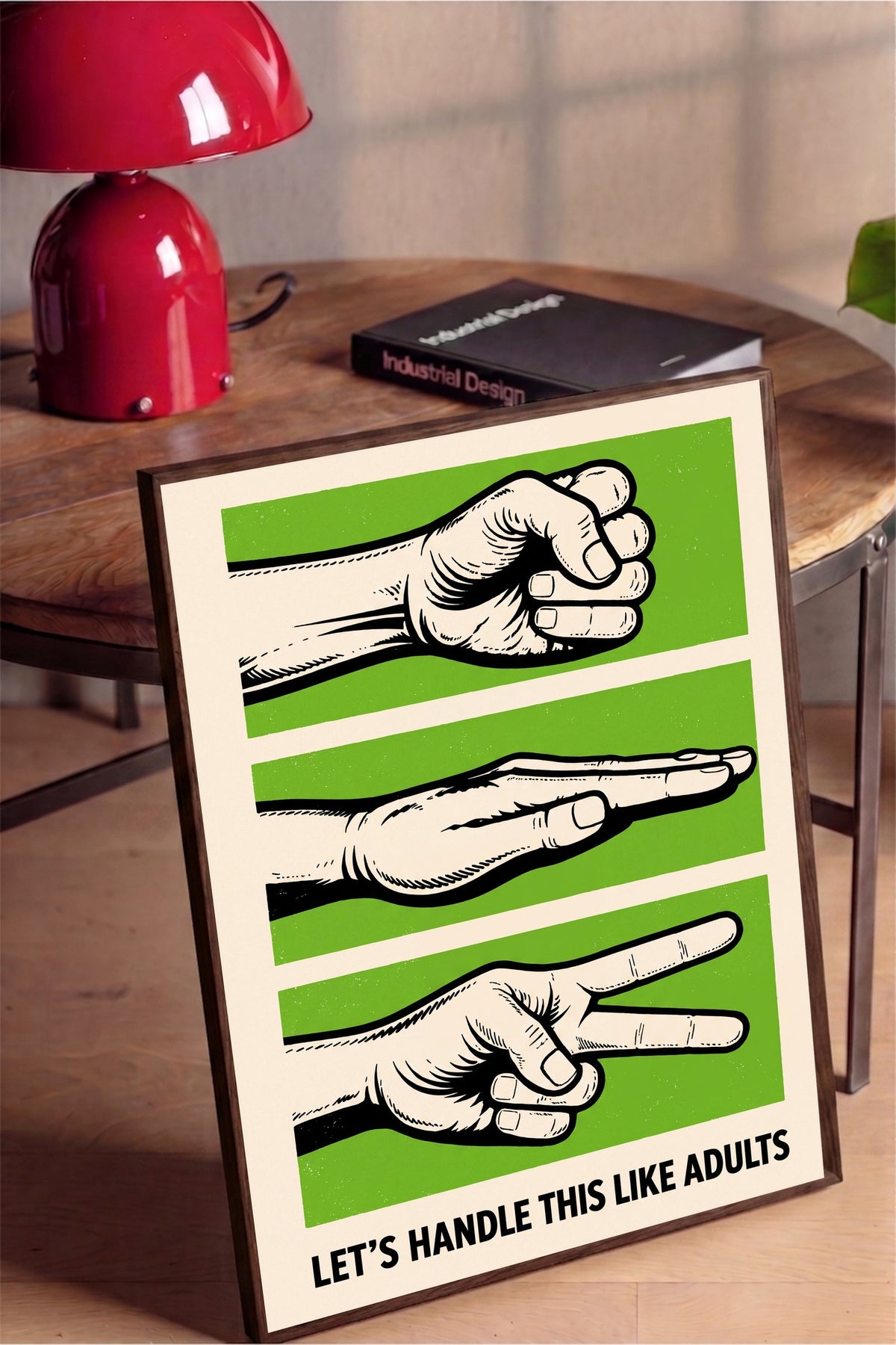 Let's Handle This Like Adults Poster – Kahverengi Çerçeveli Tablo