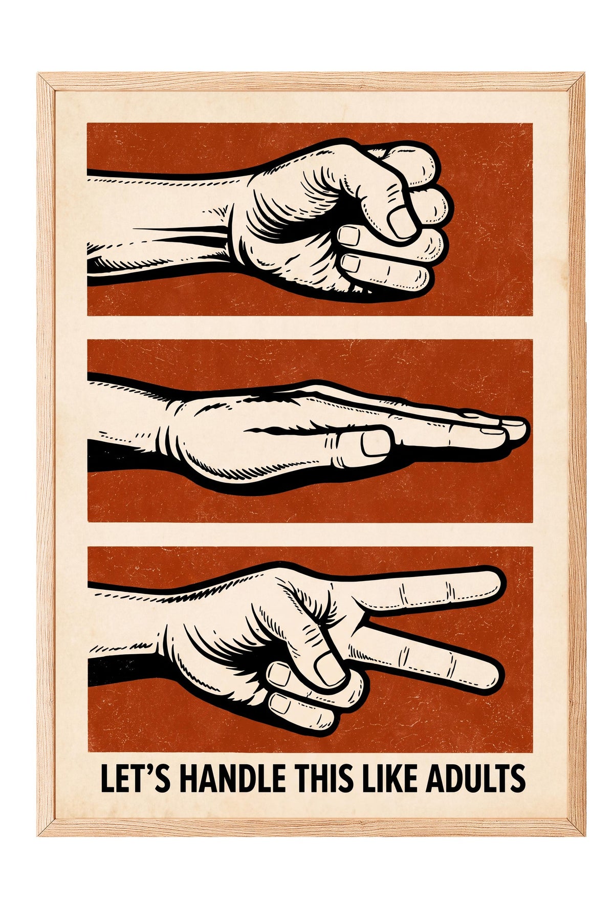 LET'S HANDLE THIS LIKE ADULTS Poster – Ahşap Çerçeveli Tablo