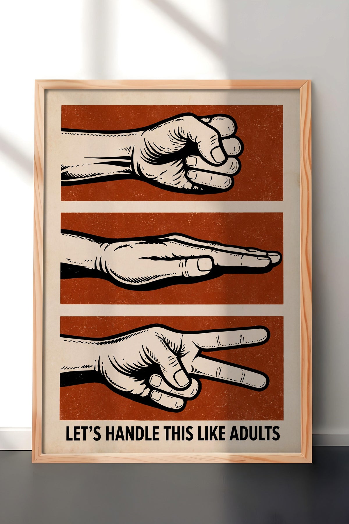 LET'S HANDLE THIS LIKE ADULTS Poster – Ahşap Çerçeveli Tablo