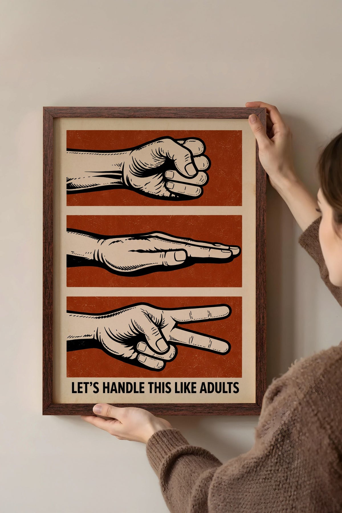 LET'S HANDLE THIS LIKE ADULTS Poster – Kahverengi Çerçeveli Tablo