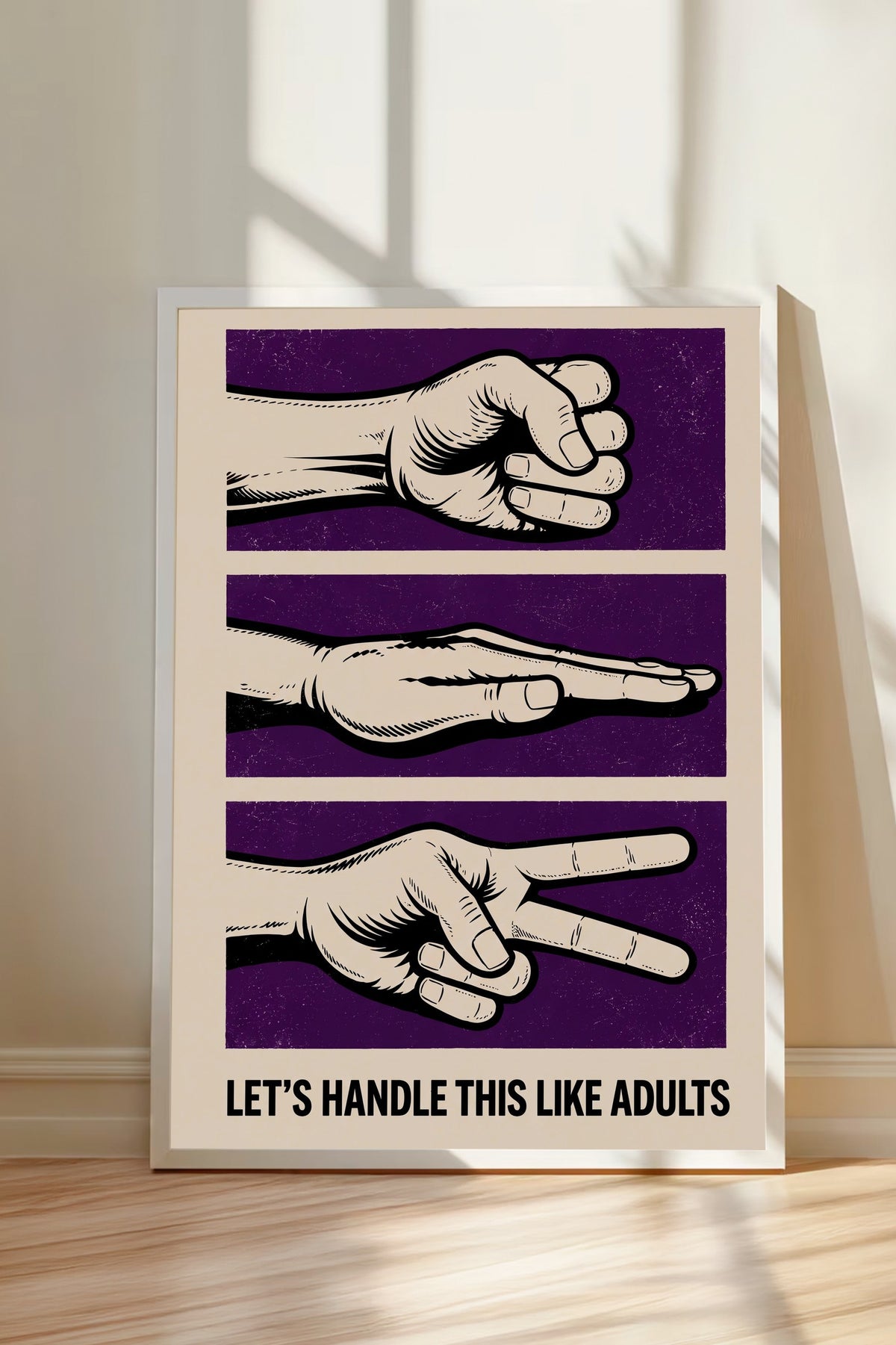 LET'S HANDLE THIS LIKE ADULTS Poster – Beyaz Çerçeveli Tablo