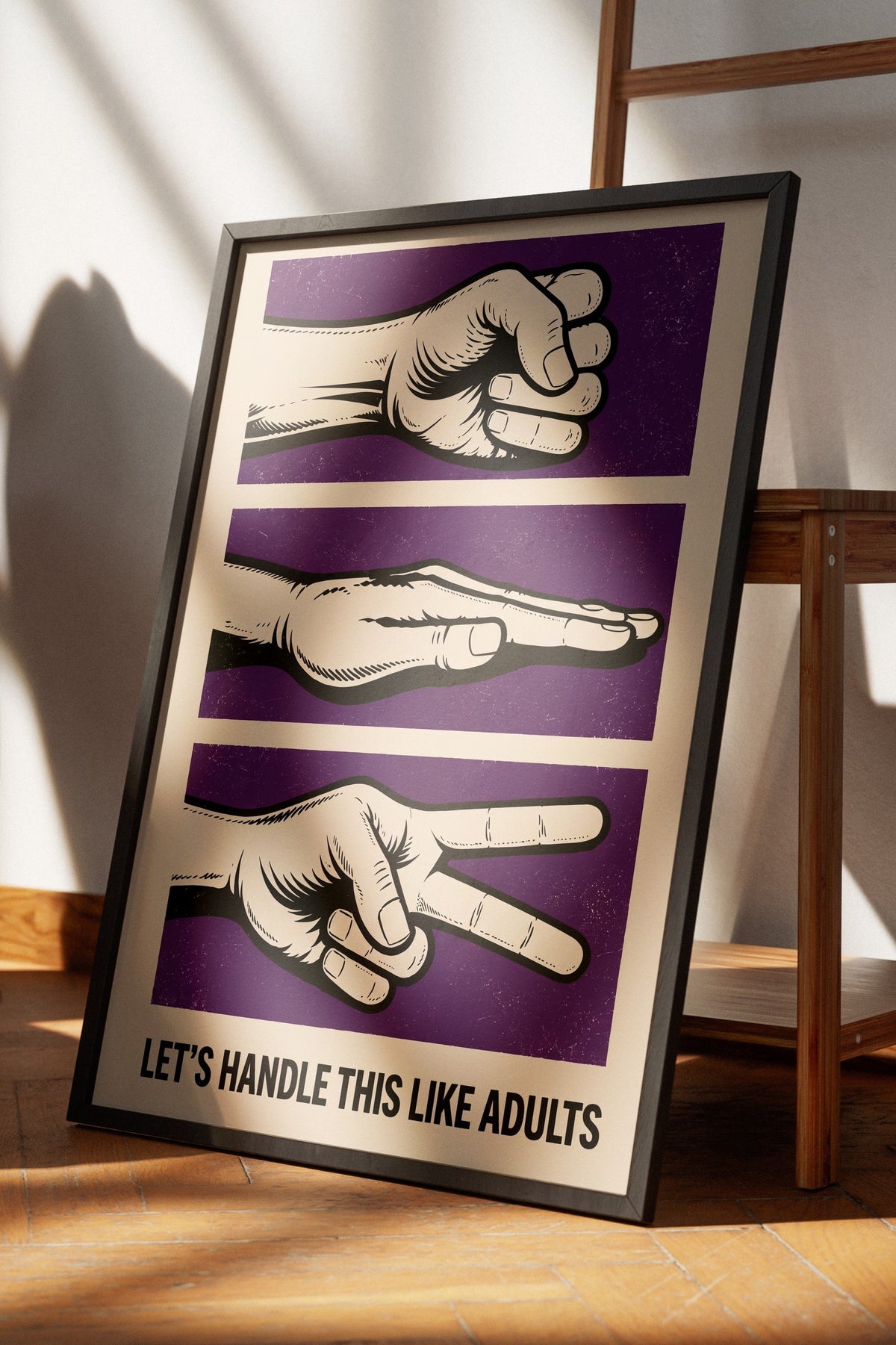 LET'S HANDLE THIS LIKE ADULTS Poster – Siyah Çerçeveli Tablo