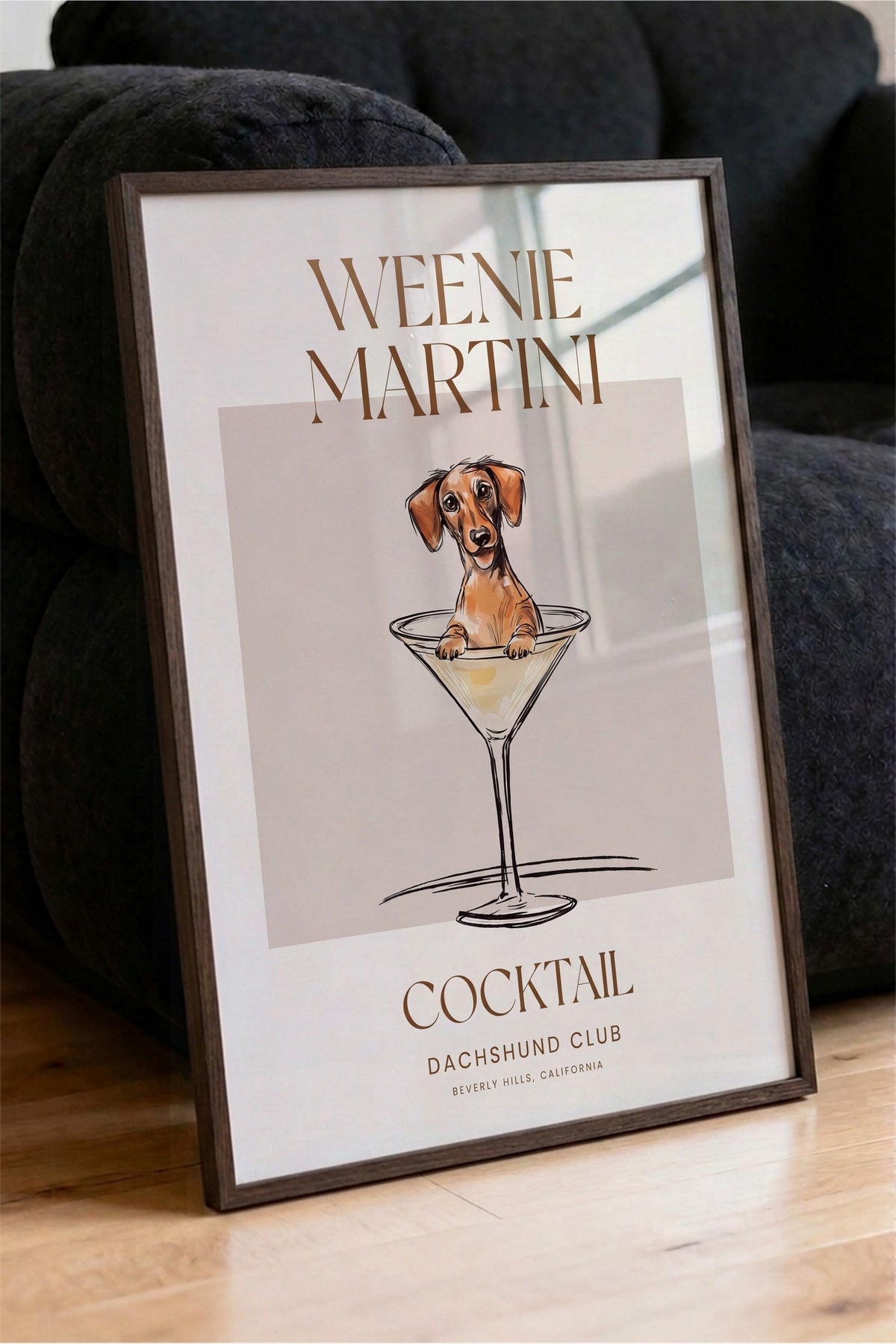 WEENIE MARTINI Poster – Kahverengi Çerçeveli Tablo